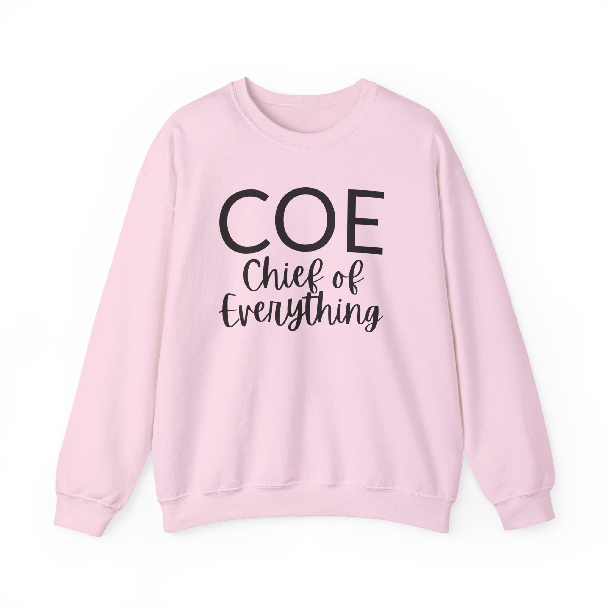 COE Chief of Everything Crewneck Sweatshirt — Funny mom