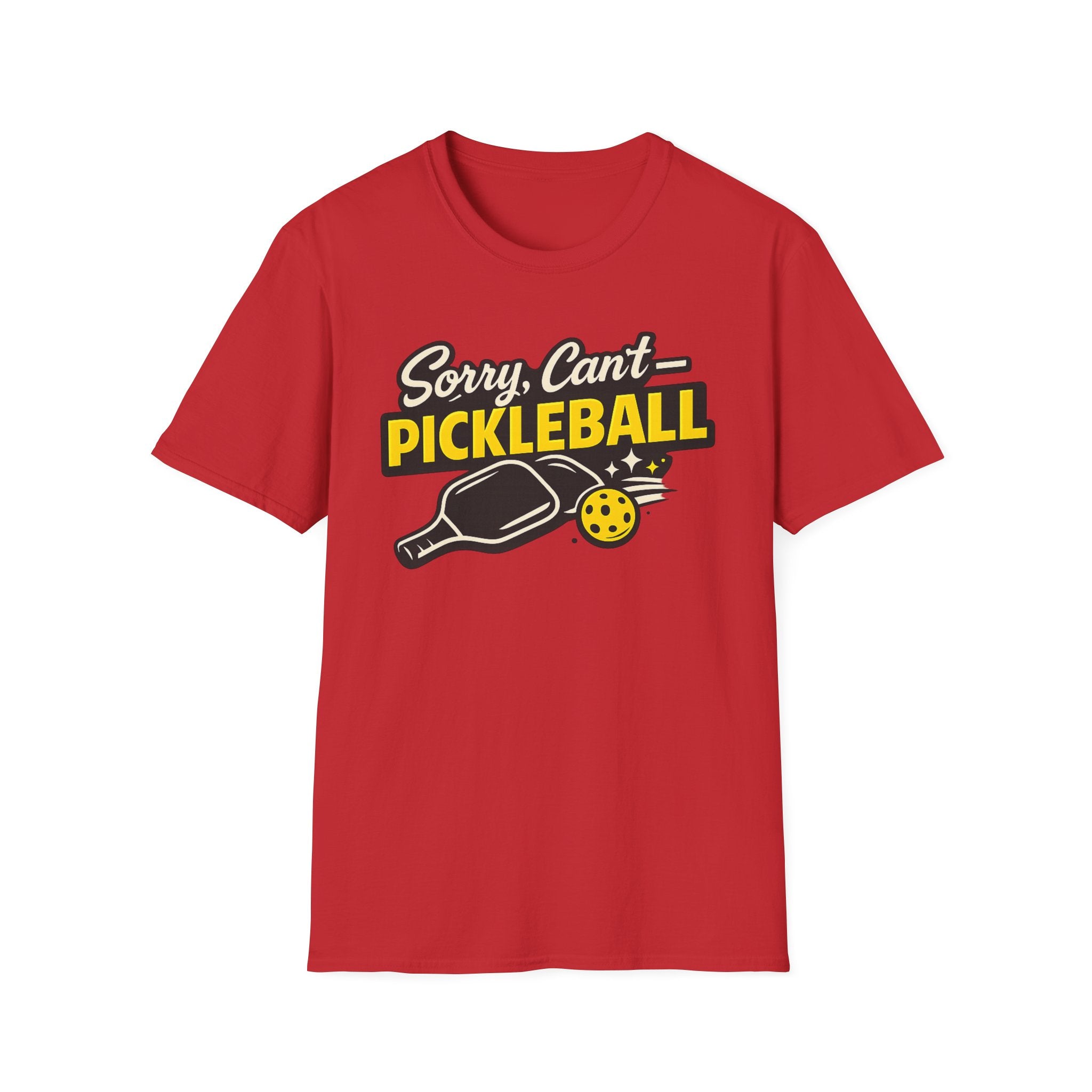 Sorry Can't Pickleball T-Shirt — Funny Pickleball Paddle & Ball Tee