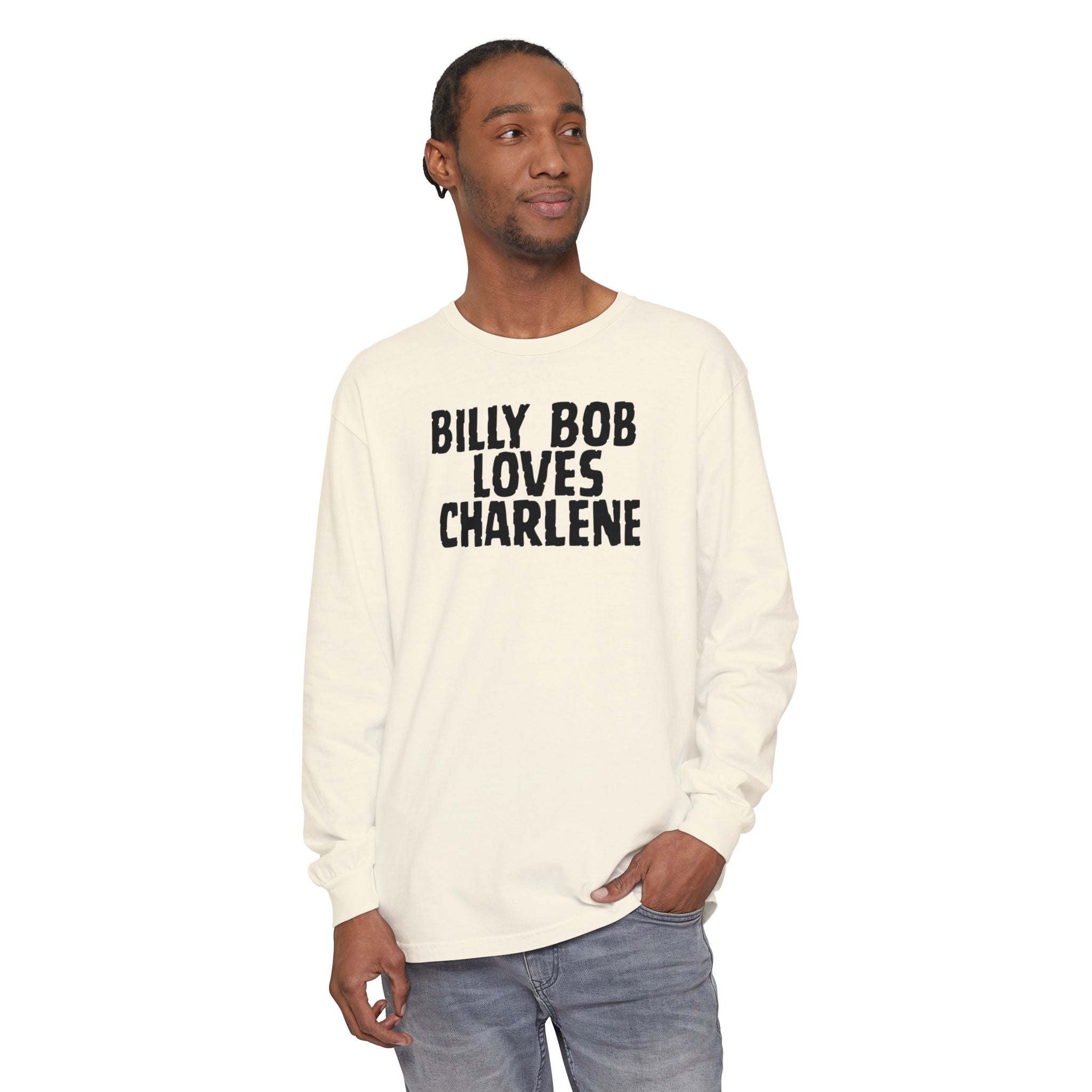 Billy Bob Loves Charlene Long Sleeve Tee