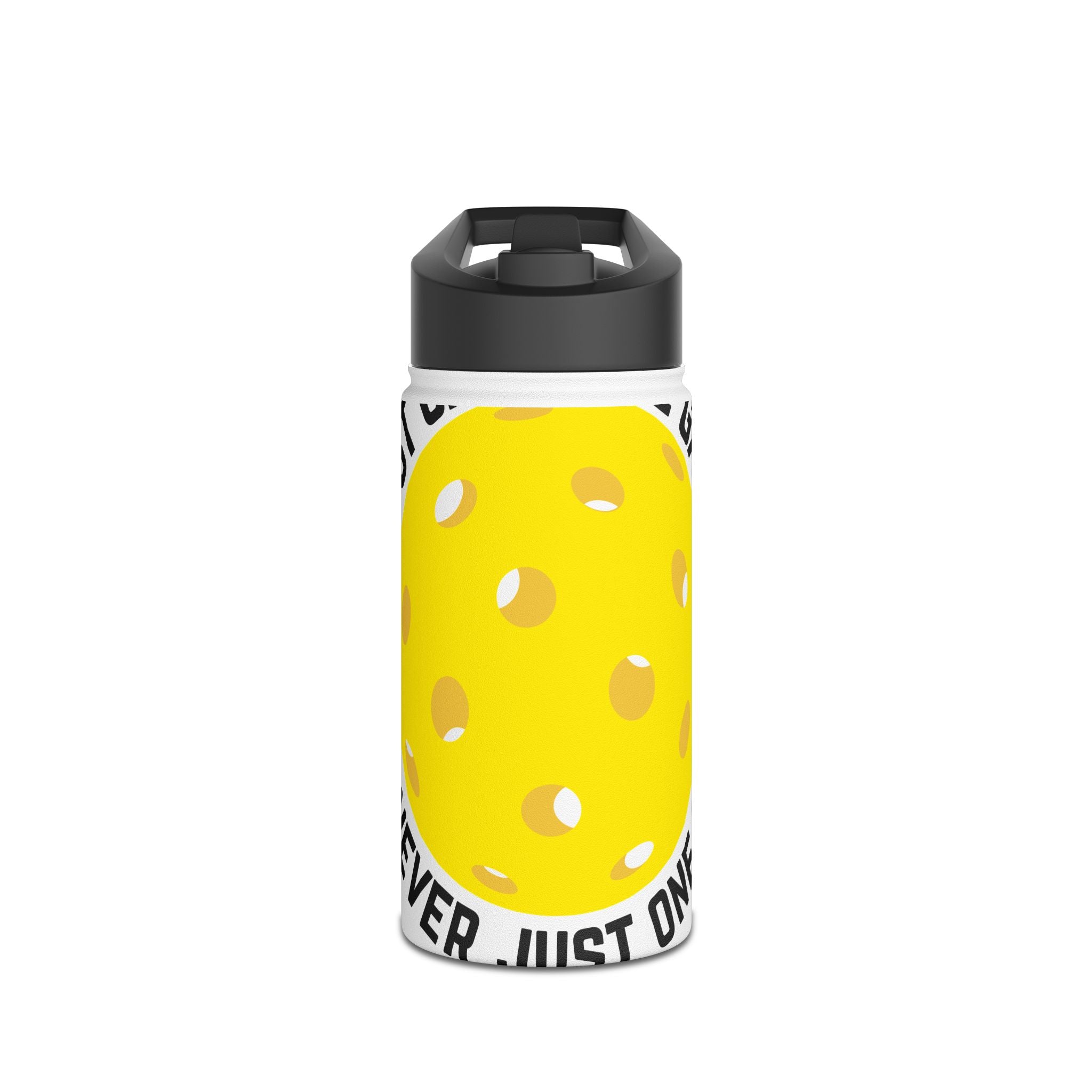 Pickleball Paddle Stainless Steel Water Bottle — "Play Forever. Just One More Game."