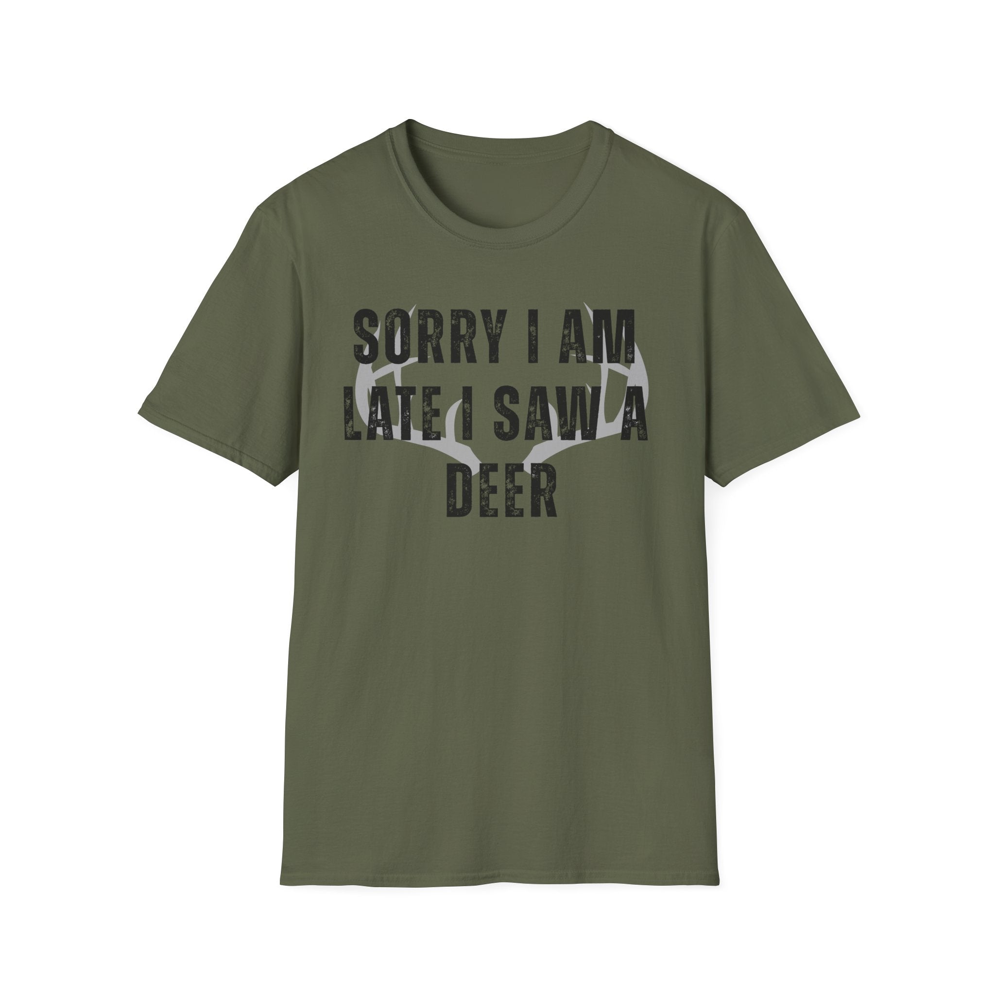 Sorry I Am Late I Saw A Deer T-Shirt — Funny Wildlife Lover Tee