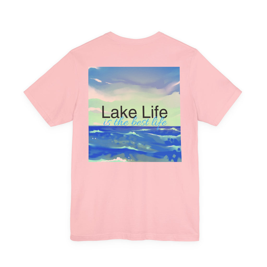 Lake Life T-Shirt — 'Lake Life is the Best Life' Scenic Tee