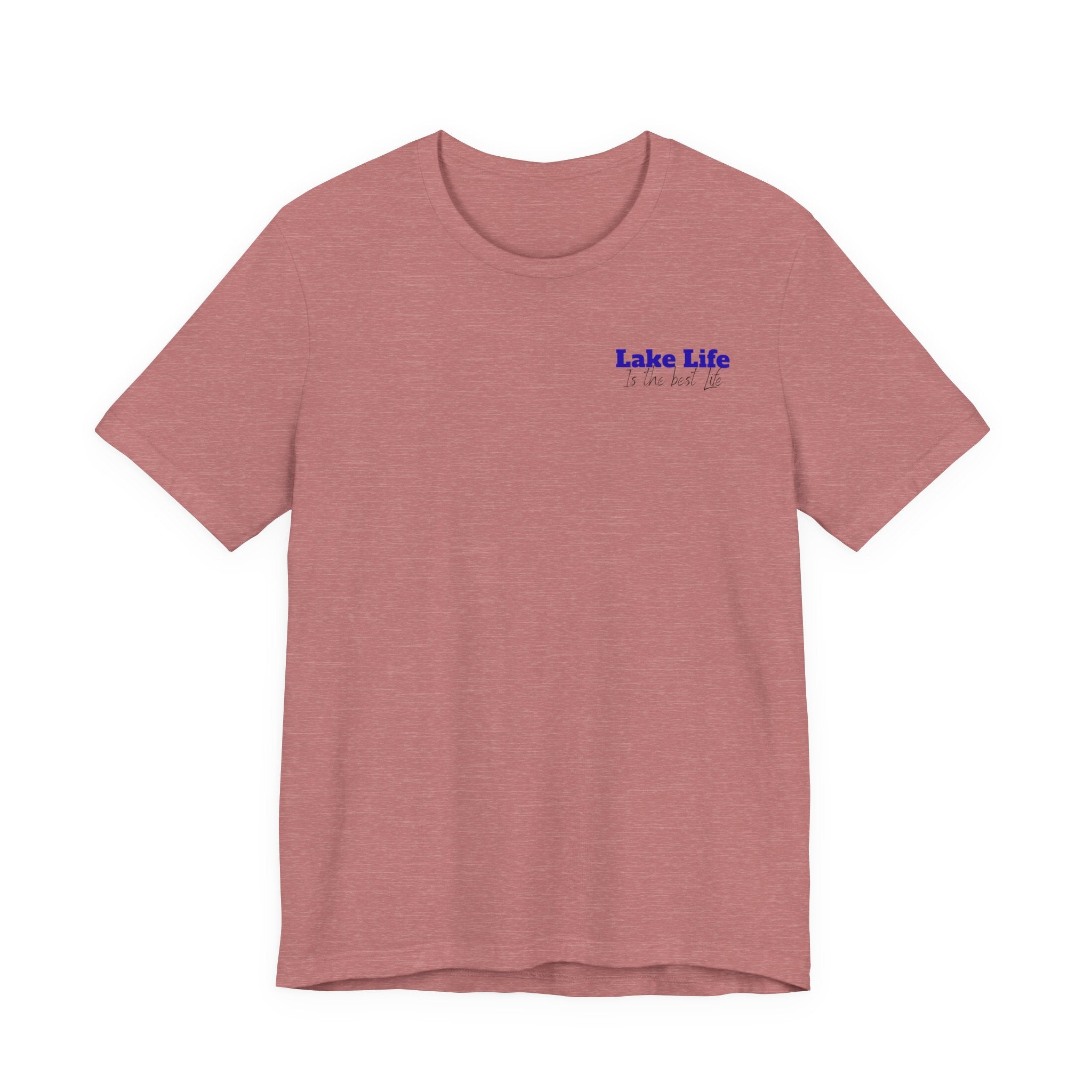 Lake Life T-Shirt — 'Lake Life is the Best Life' Scenic Tee