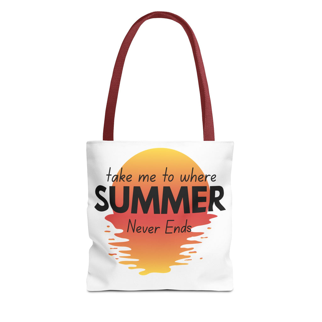 Tote Bag — "Take Me to Where Summer Never Ends" Sunset Beach Tote