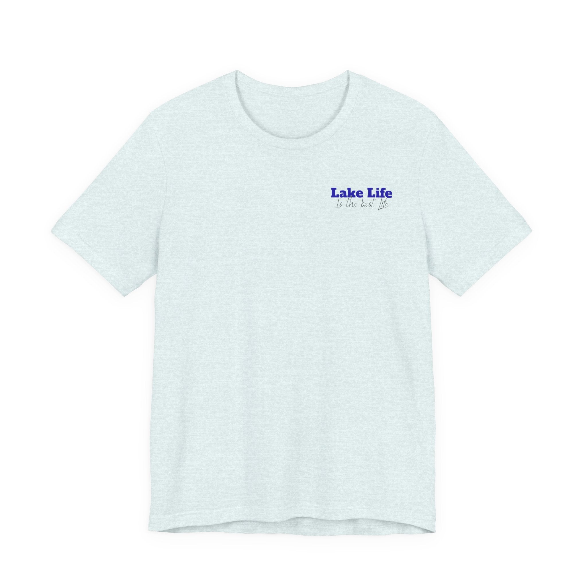 Lake Life T-Shirt — 'Lake Life is the Best Life' Scenic Tee