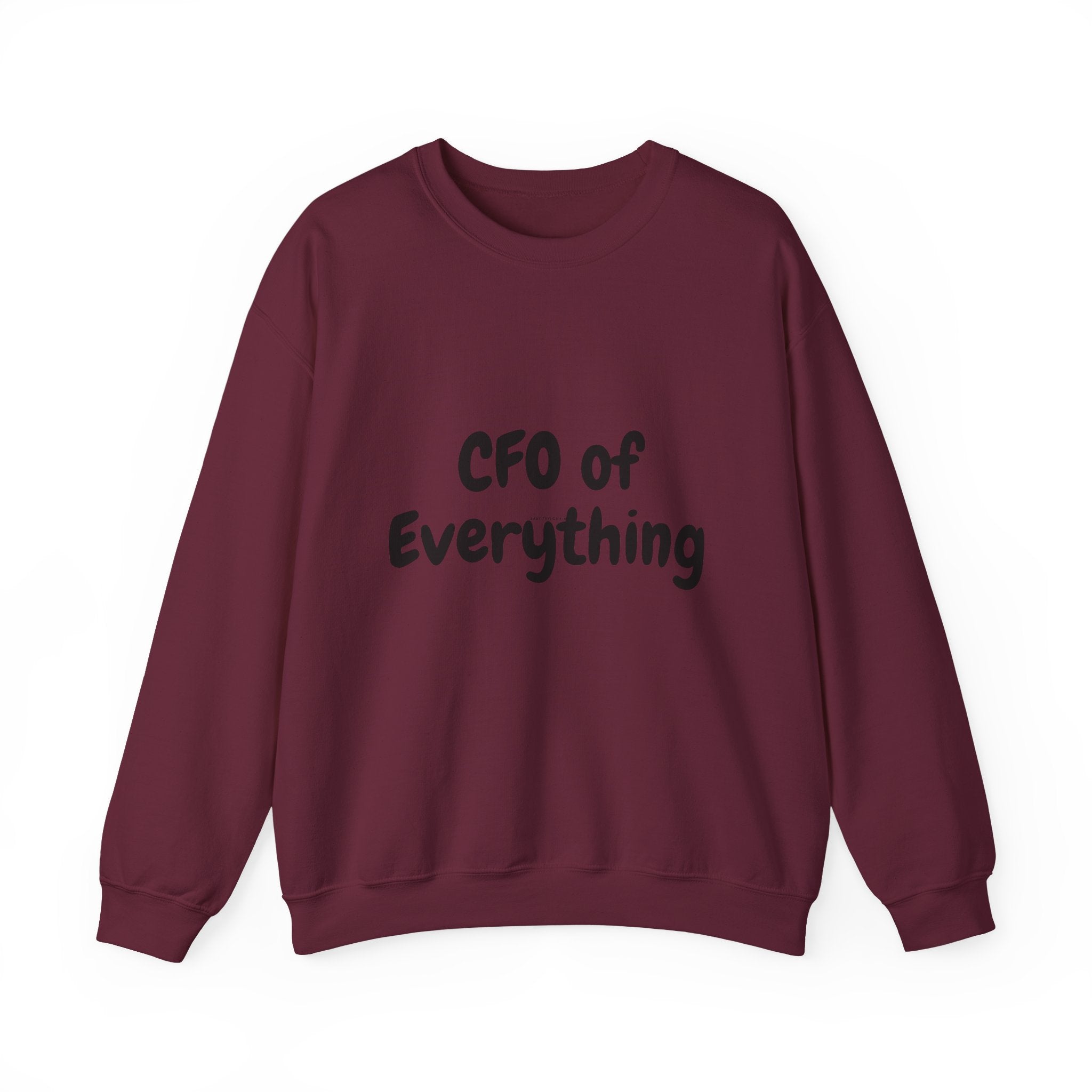CFO of Everything Crewneck Sweatshirt — Funny Work-from-Home Manager Gift