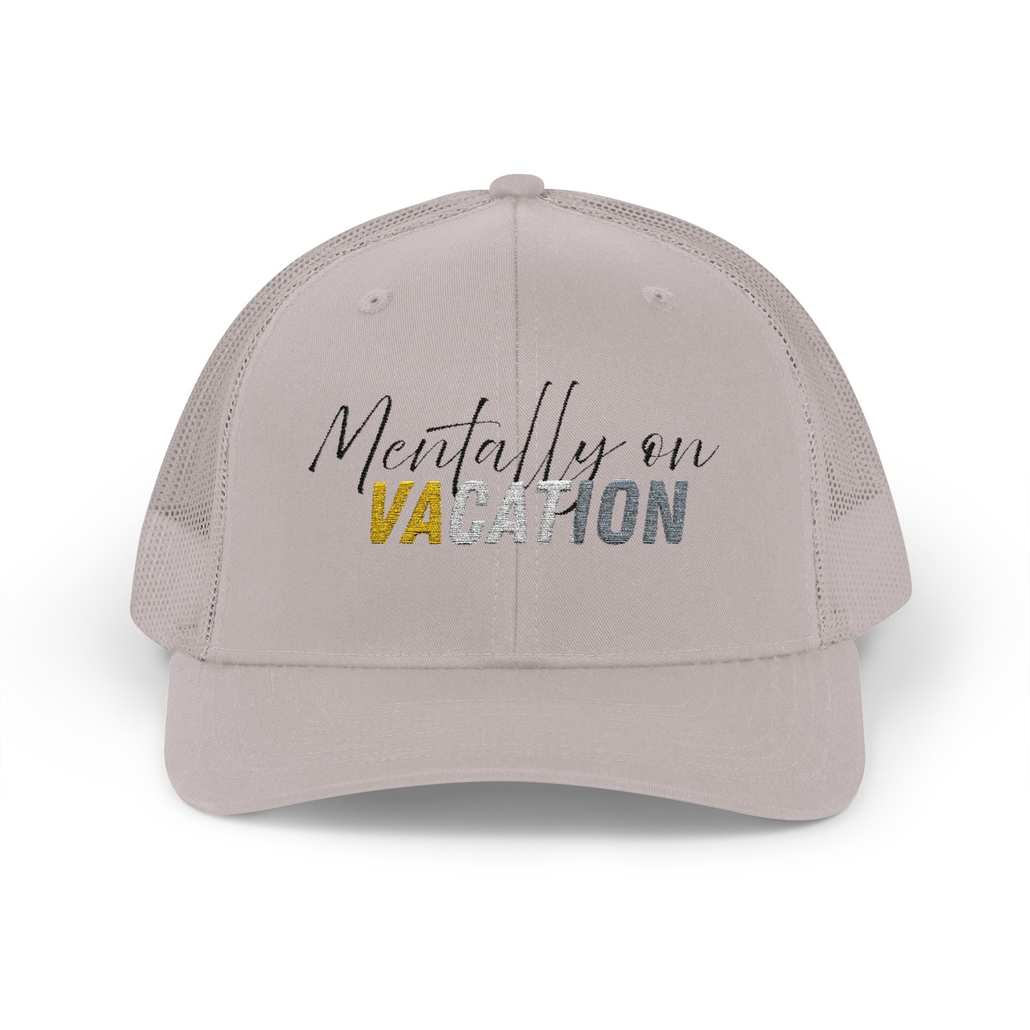 Mentally on Vacation Snapback Trucker Cap