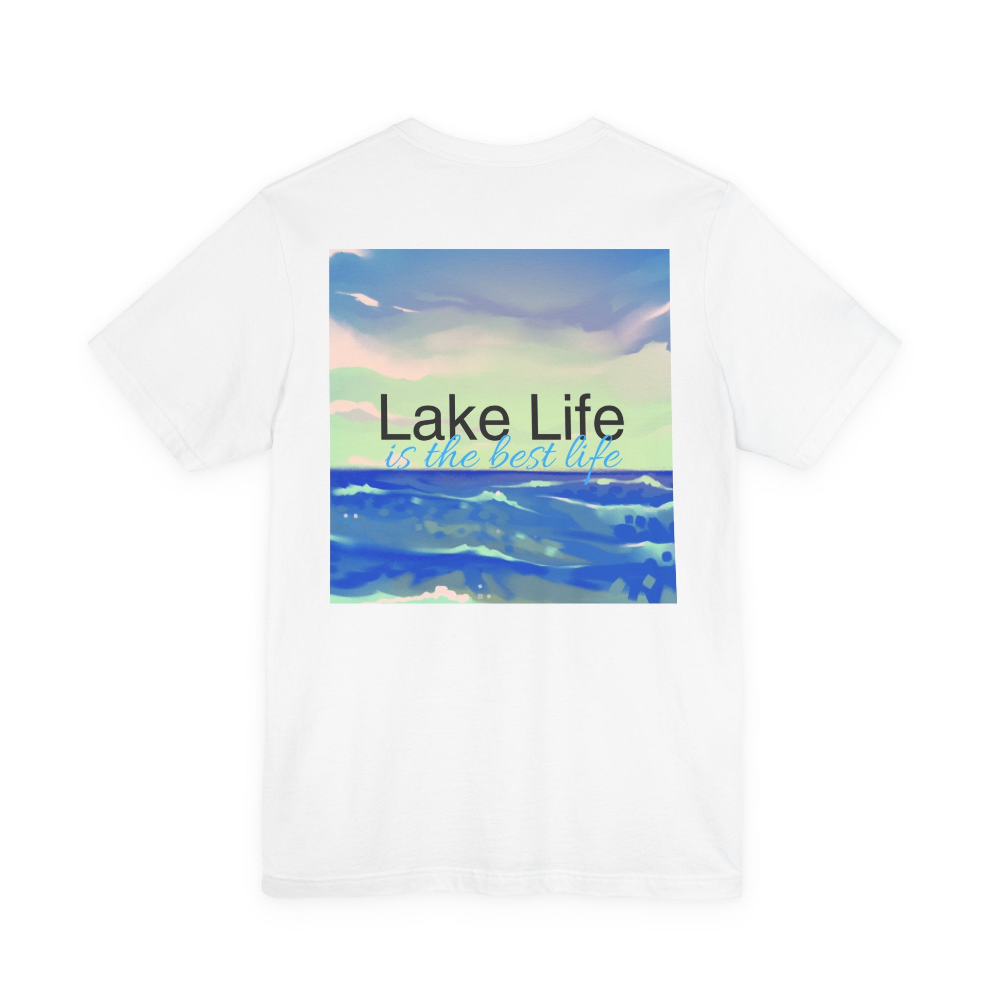 Lake Life T-Shirt — 'Lake Life is the Best Life' Scenic Tee
