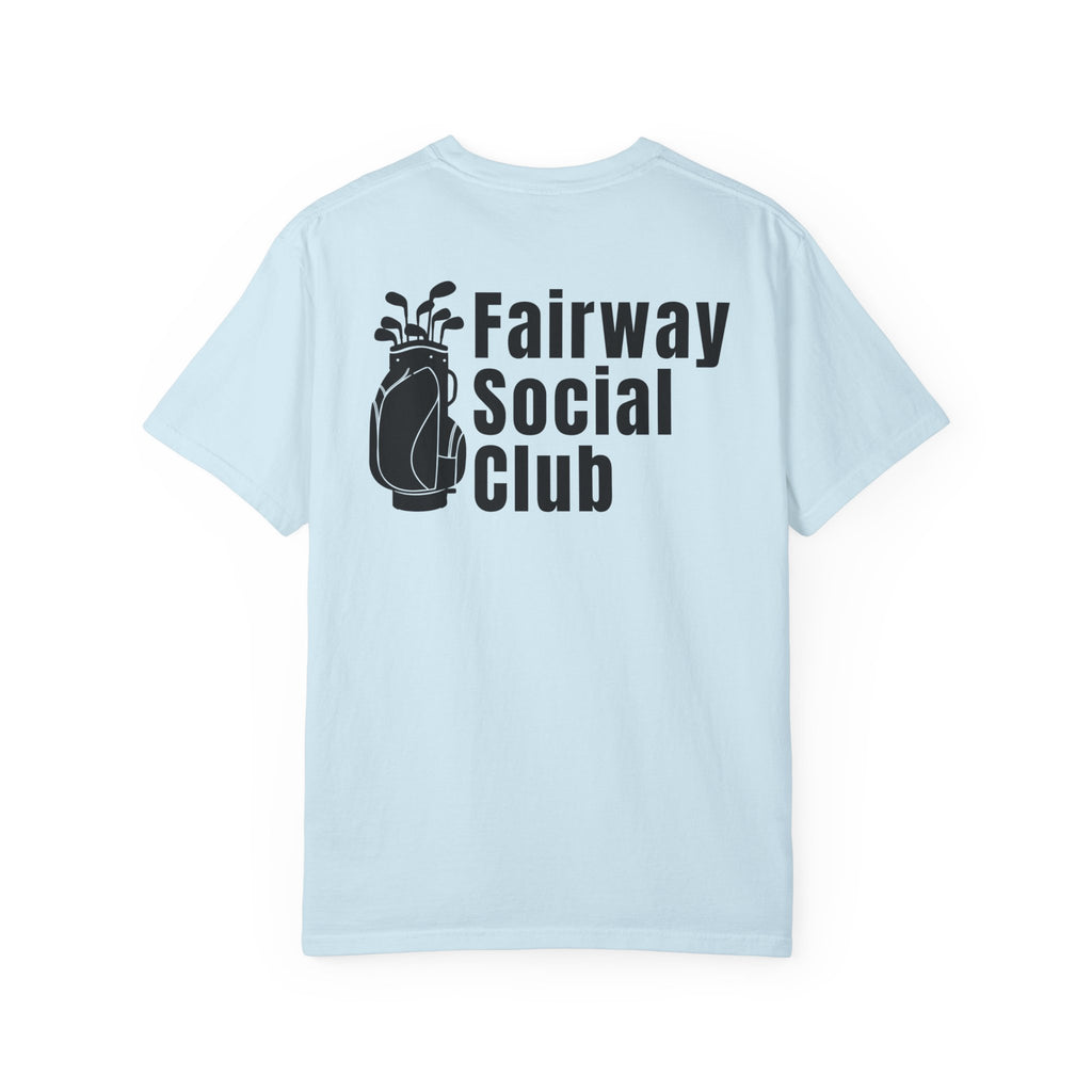 Fairway Social Club Golf T-Shirt — Pocket Logo & Back Graphic
