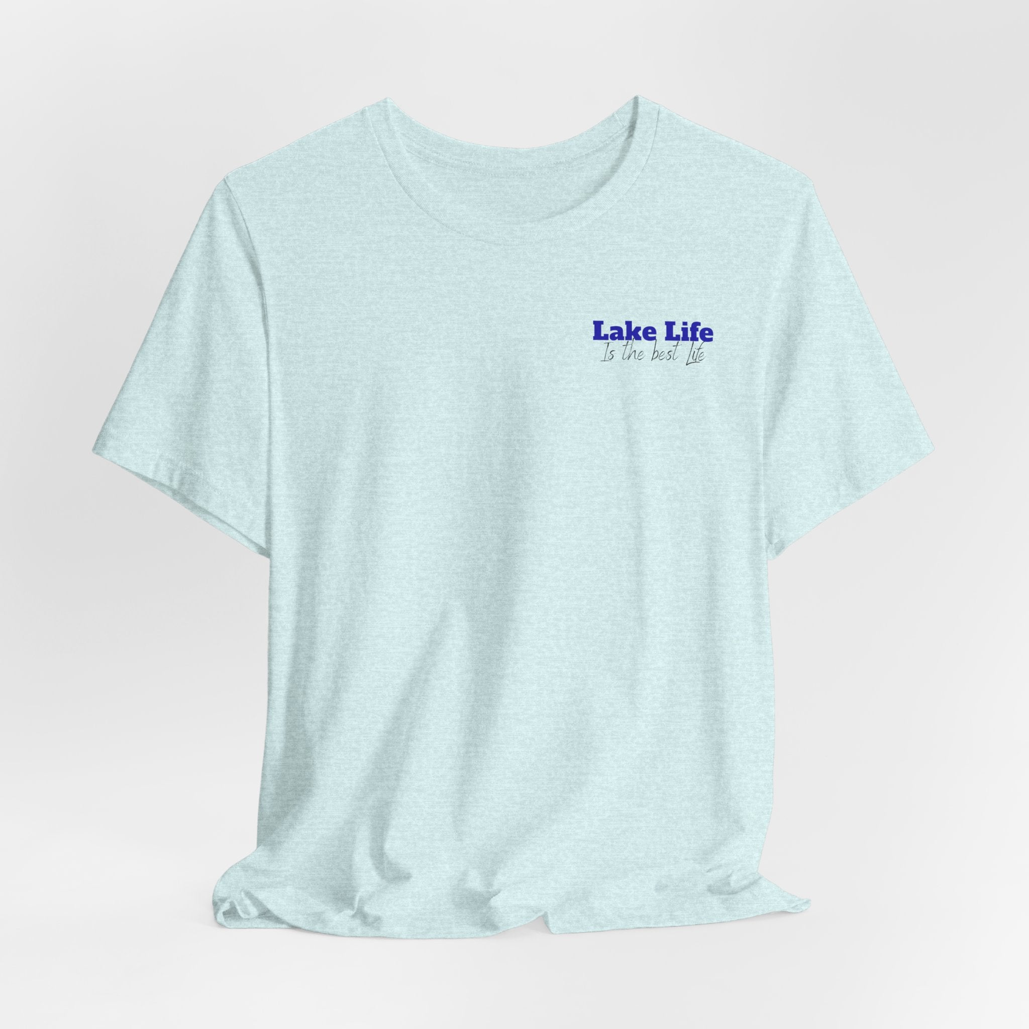 Lake Life T-Shirt — 'Lake Life is the Best Life' Scenic Tee