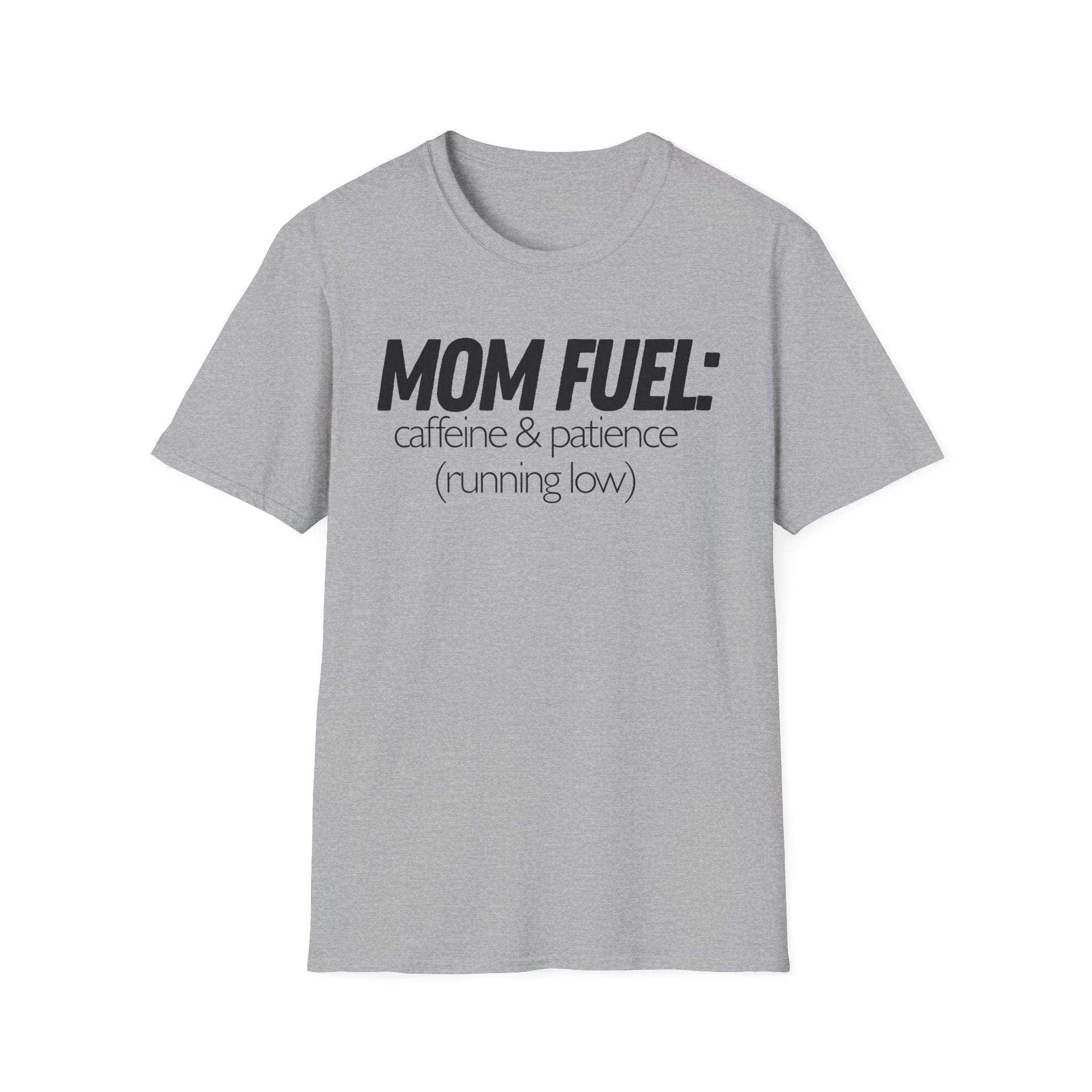 Mom Fuel T-Shirt — “caffeine & patience (running low)” Funny Mom Tee