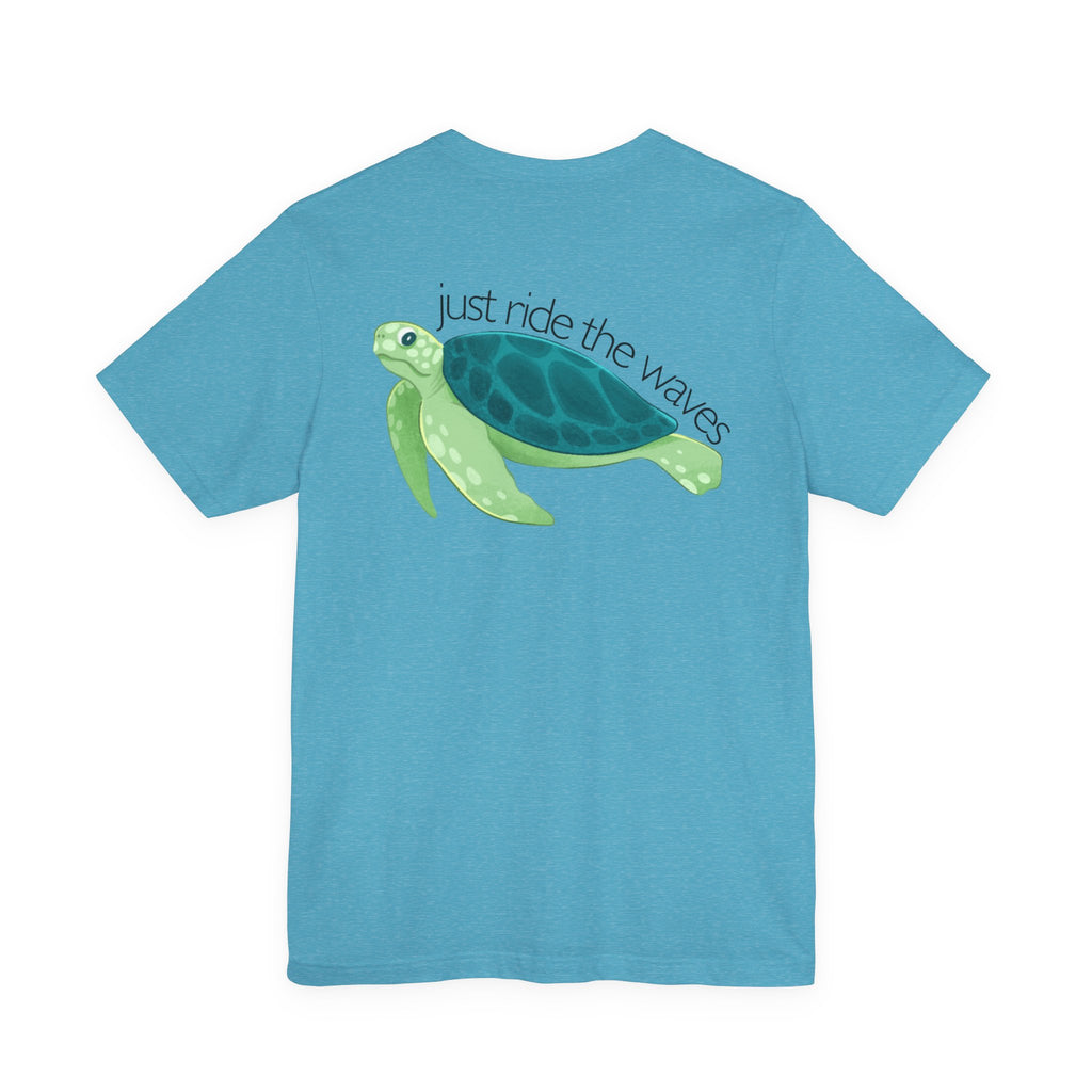 Sea Turtle 'Just Ride the Waves' Tee