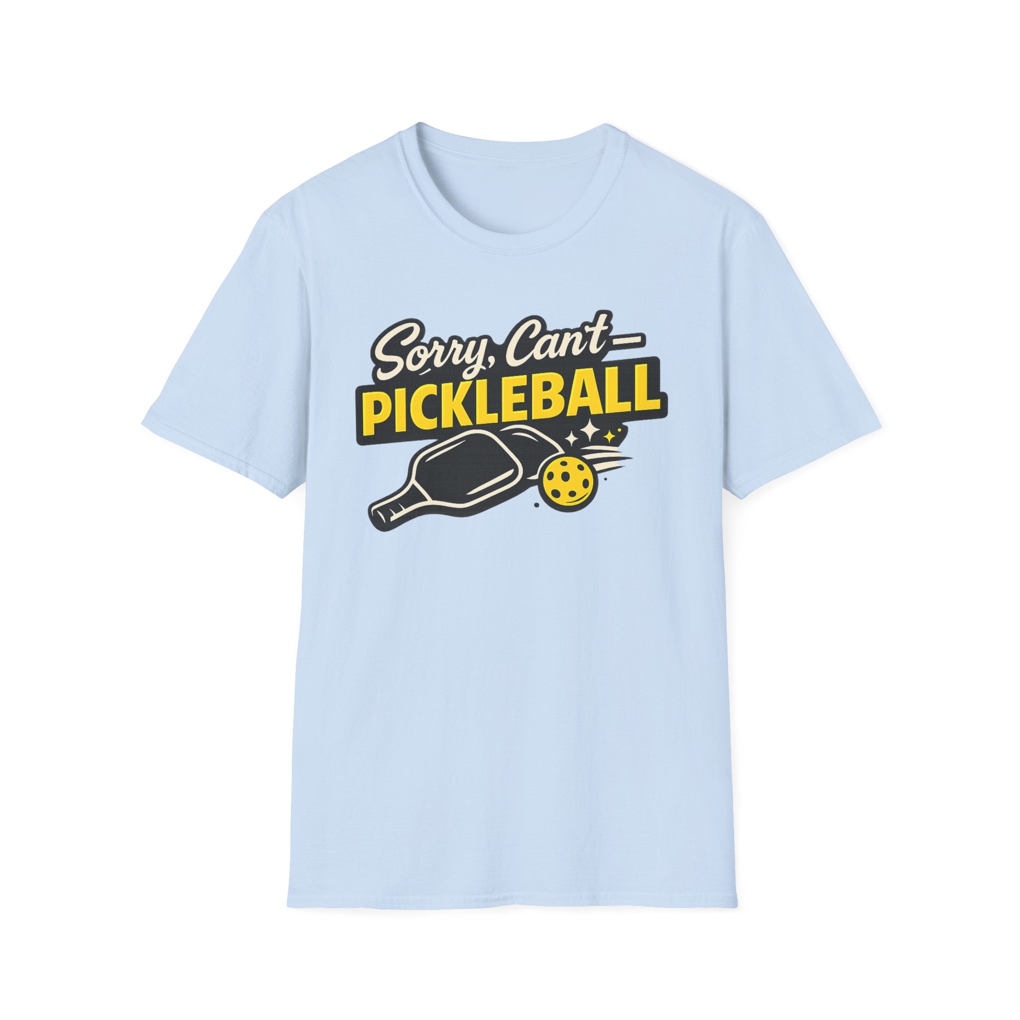 Sorry Can't Pickleball T-Shirt — Funny Pickleball Paddle & Ball Tee