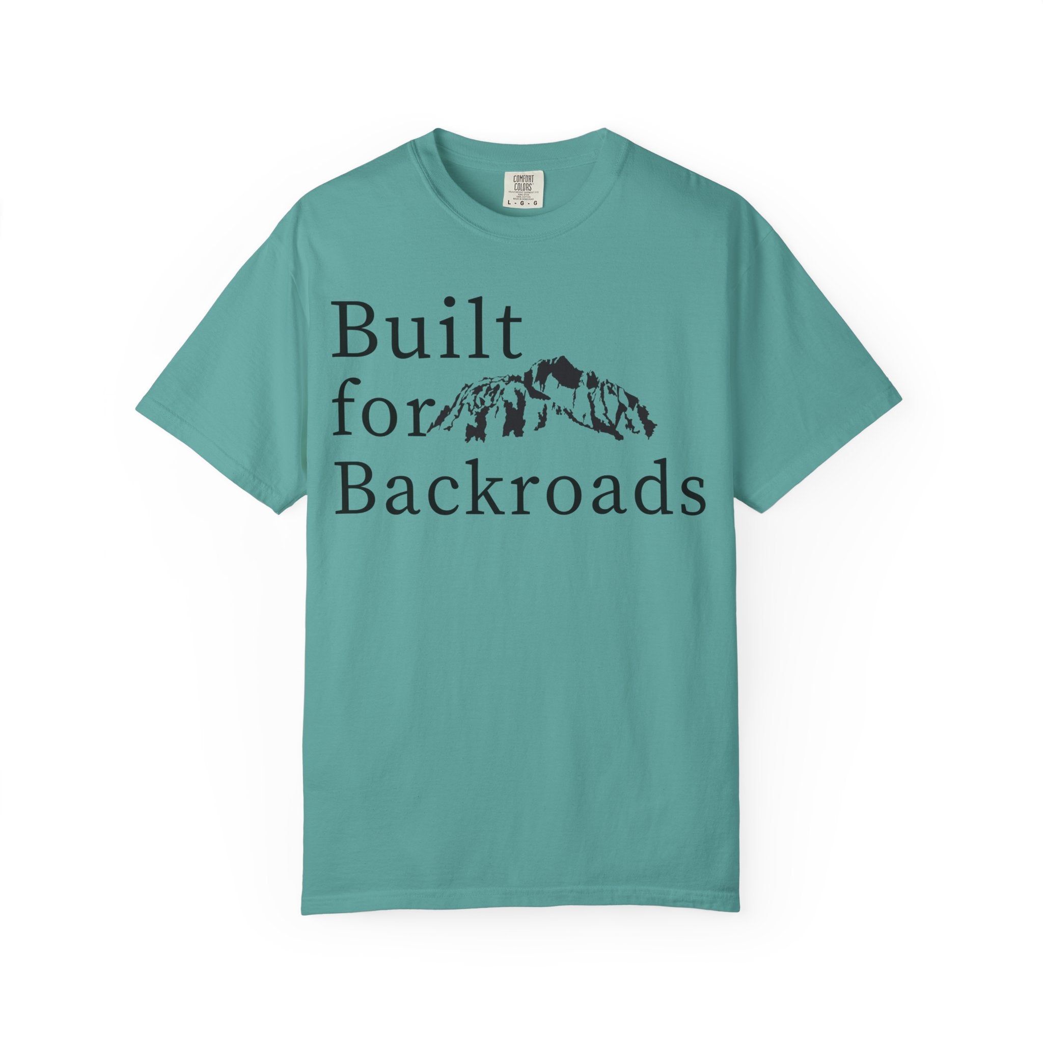 Built for Backroads T-Shirt — Mountain Adventure Graphic Tee