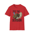 T-Shirt — "Tis The Season" Turkey Hunting Season