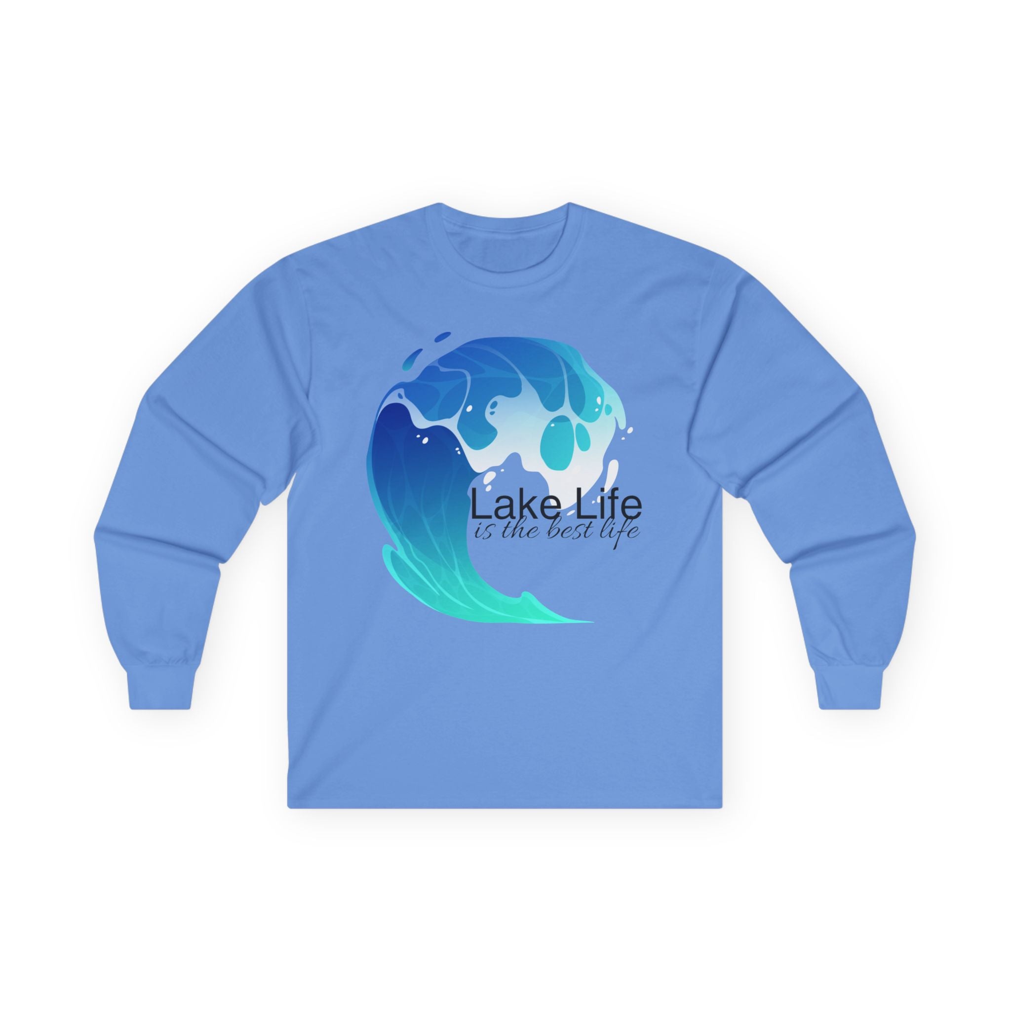 Lake Life Long Sleeve Tee — "Lake Life is the Best Life" Graphic Shirt