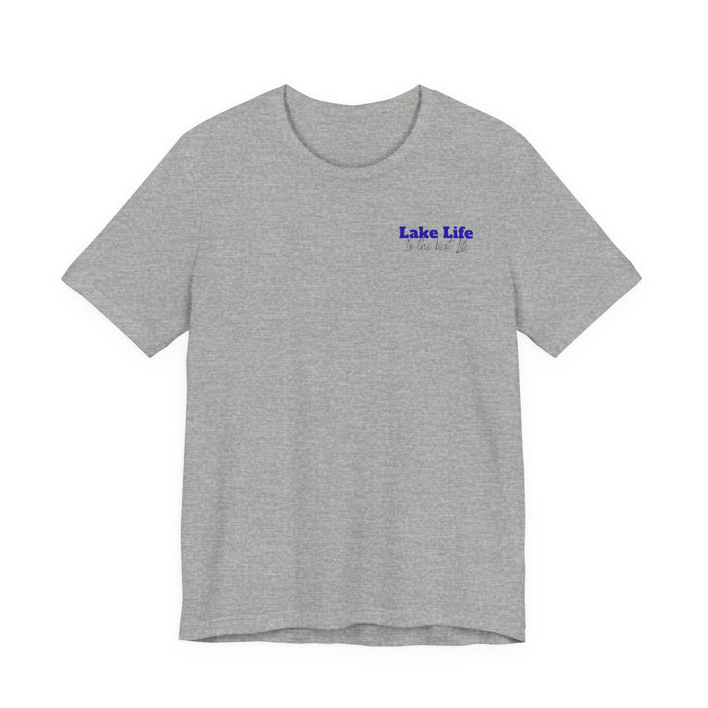 Lake Life T-Shirt — 'Lake Life is the Best Life' Scenic Tee