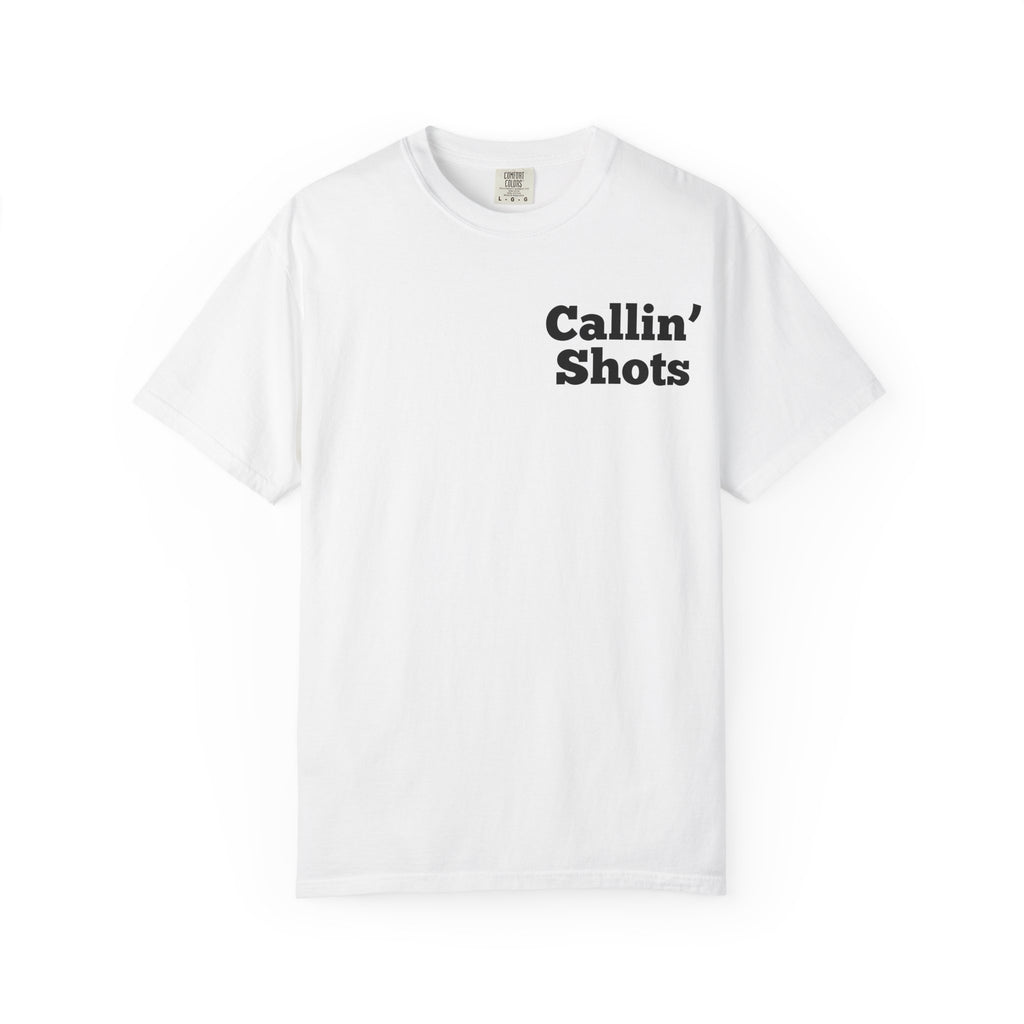 Callin' Shots Turkey T‑Shirt — Funny Turkey Hunting Tee
