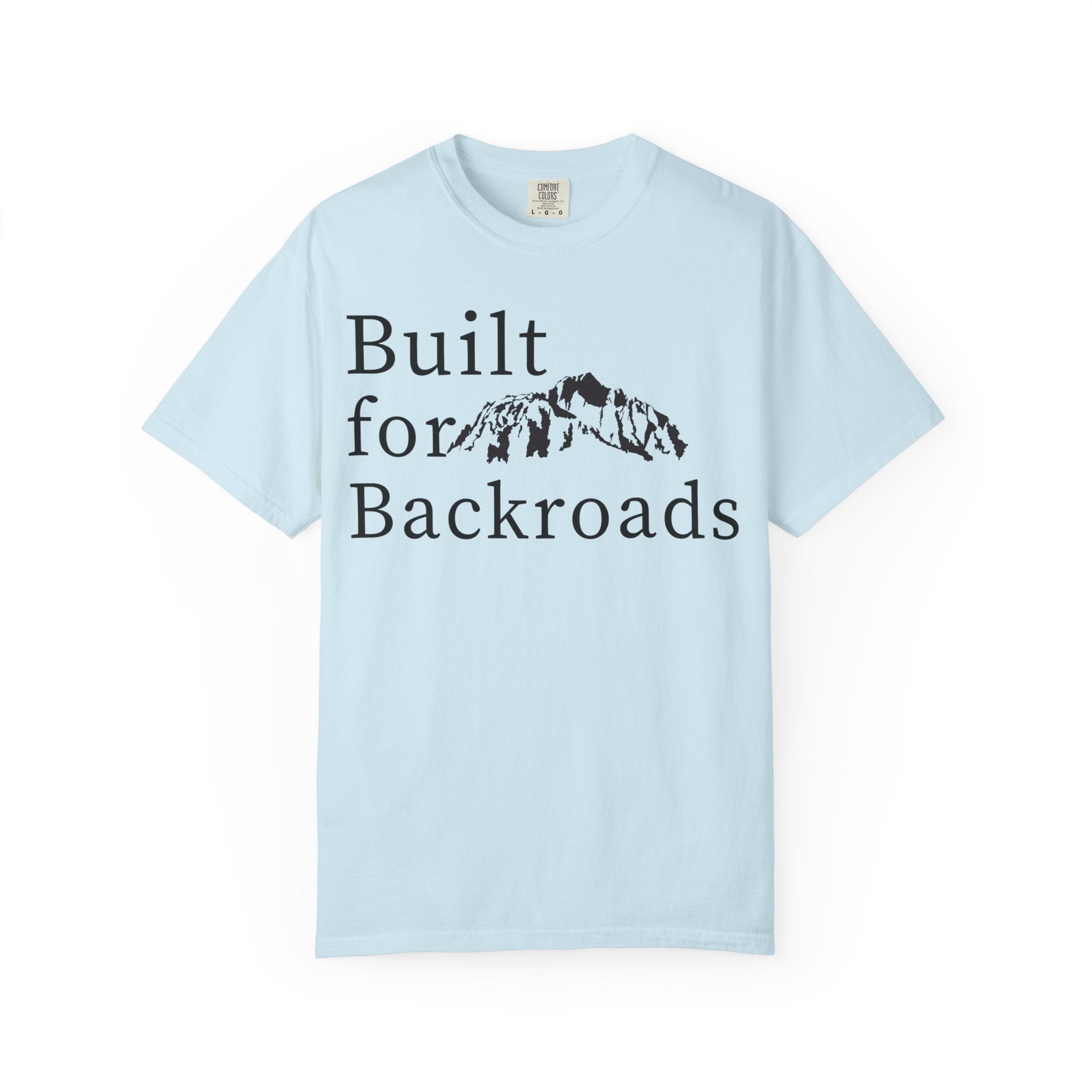 Built for Backroads T-Shirt — Mountain Adventure Graphic Tee
