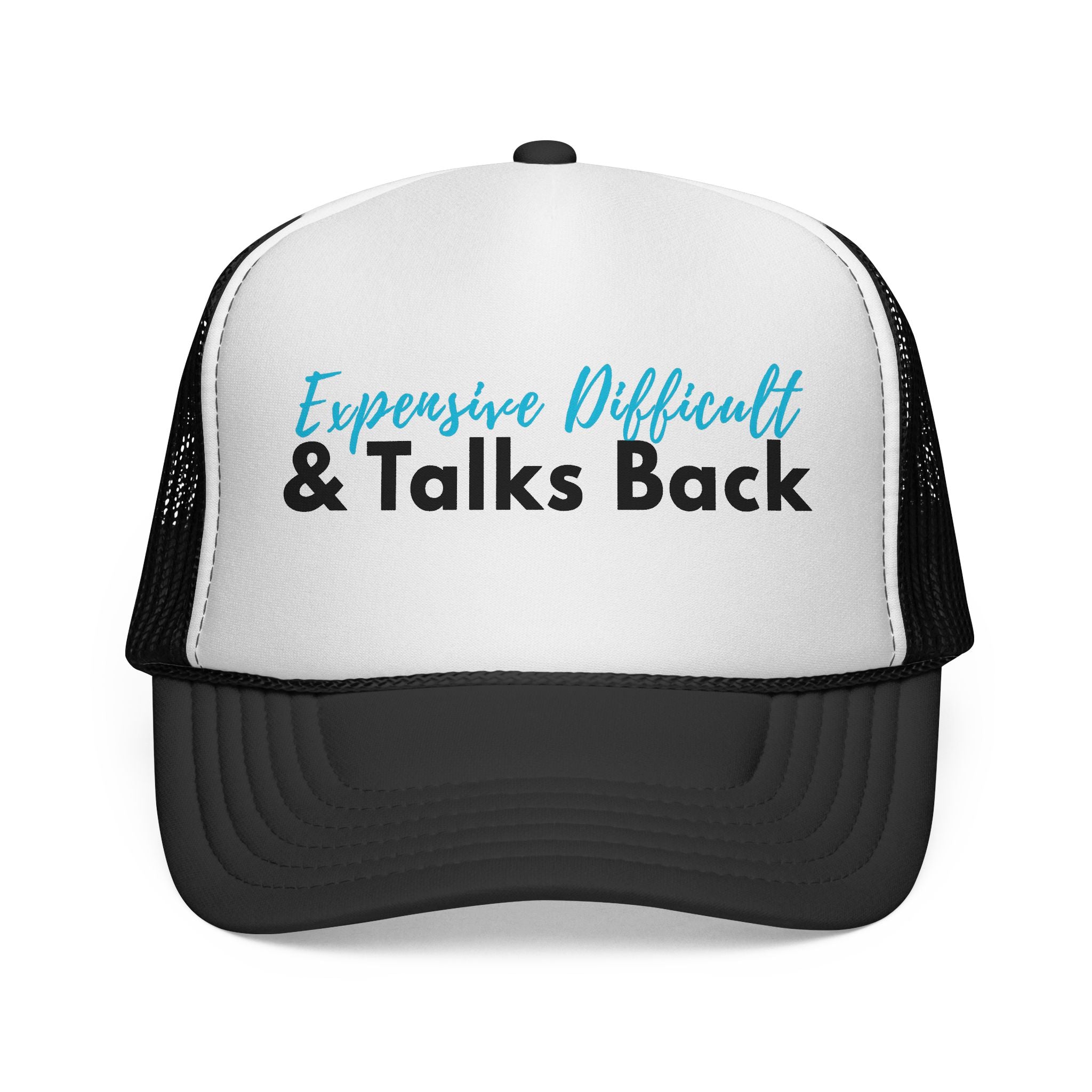 Trucker Cap — "Expensive, Difficult & Talks Back" Funny Statement Mesh Hat
