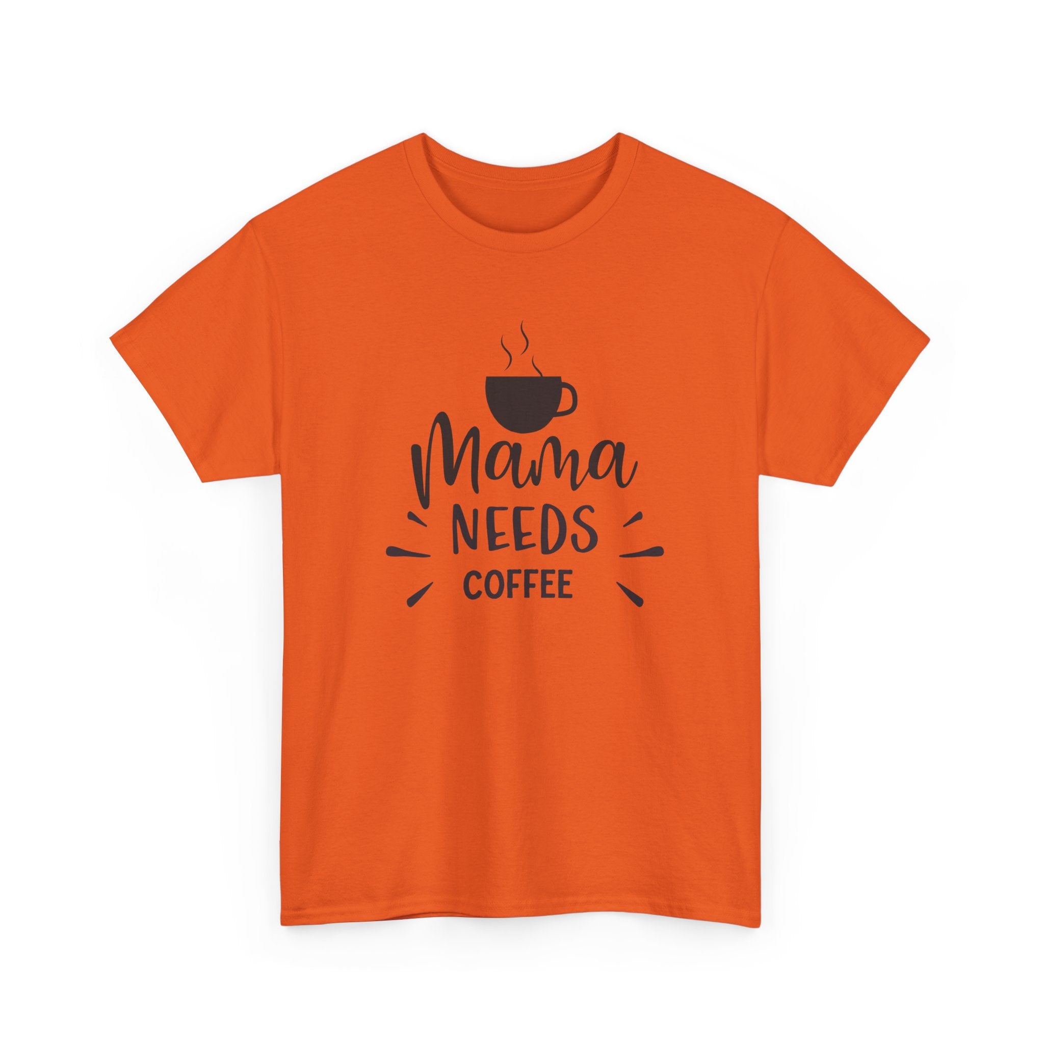 Mama Needs Coffee T-Shirt — Funny Mom Coffee Tee