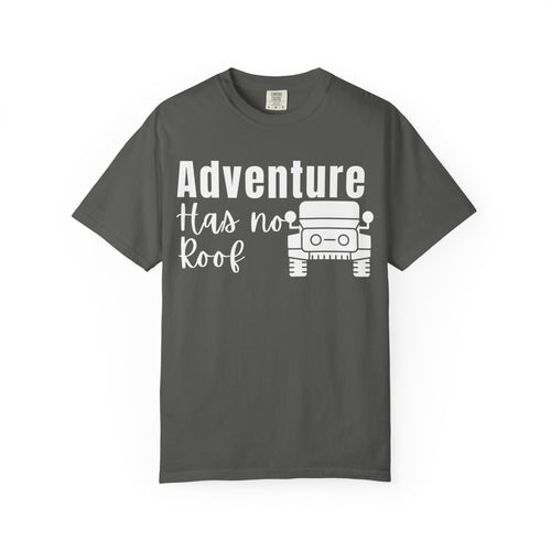 Adventure Has No Roof Jeep T-Shirt