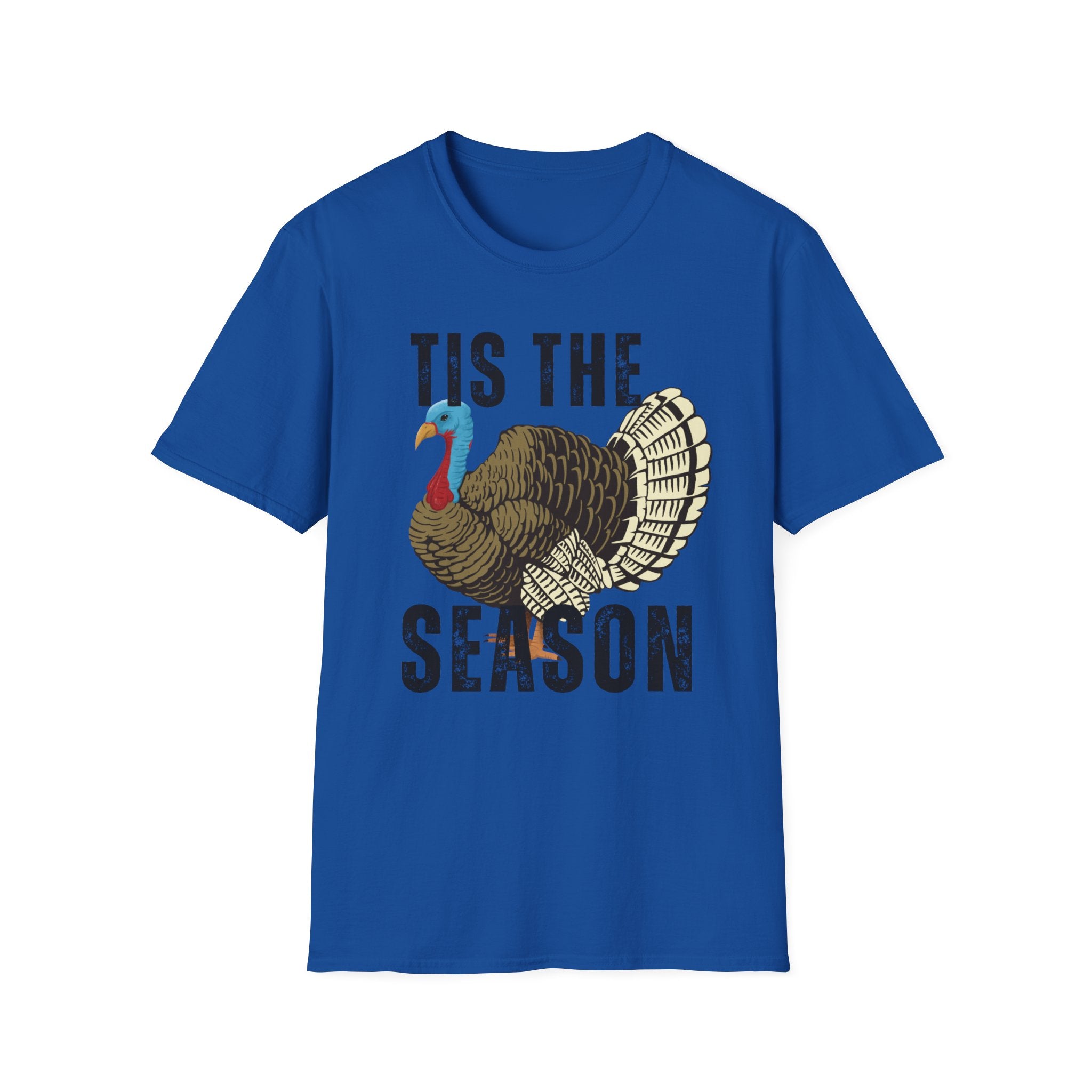 T-Shirt — "Tis The Season" Turkey Hunting Season