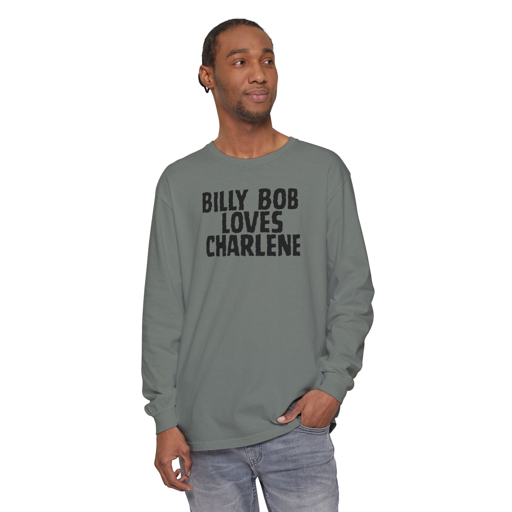 Billy Bob Loves Charlene Long Sleeve Tee