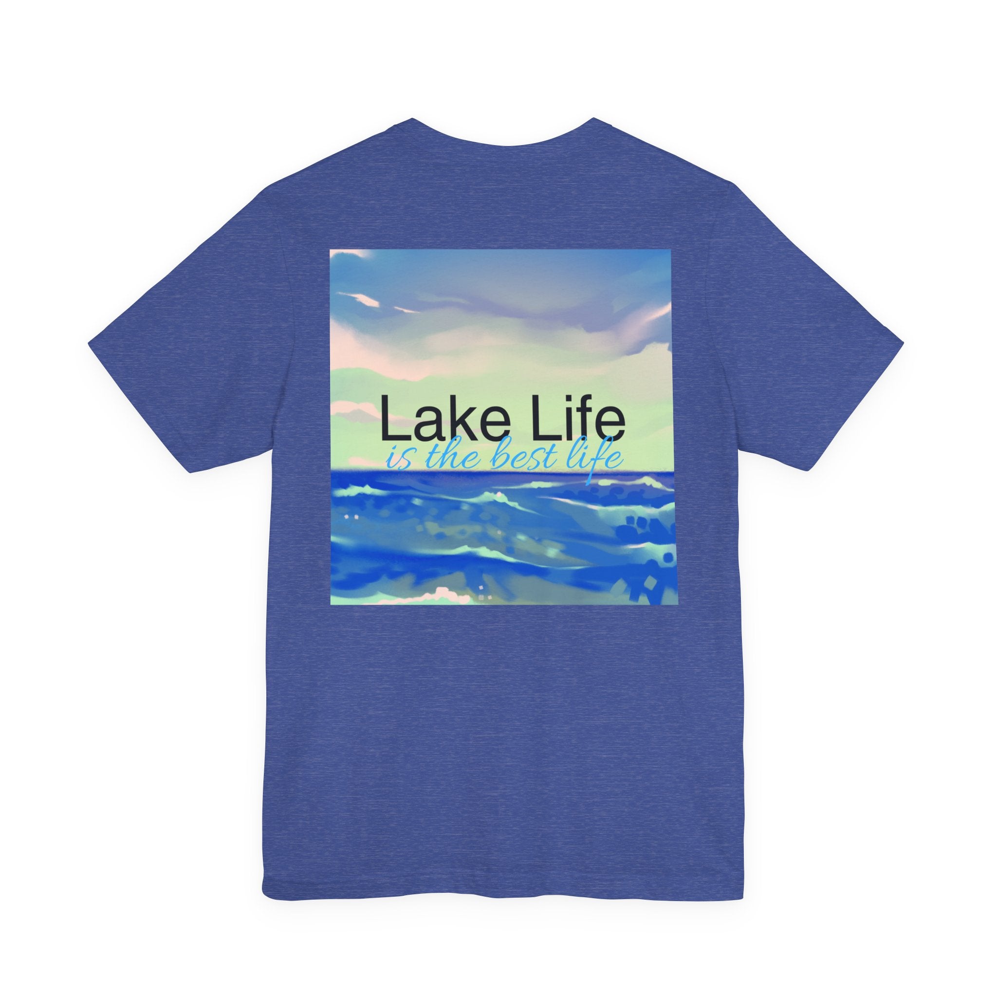 Lake Life T-Shirt — 'Lake Life is the Best Life' Scenic Tee