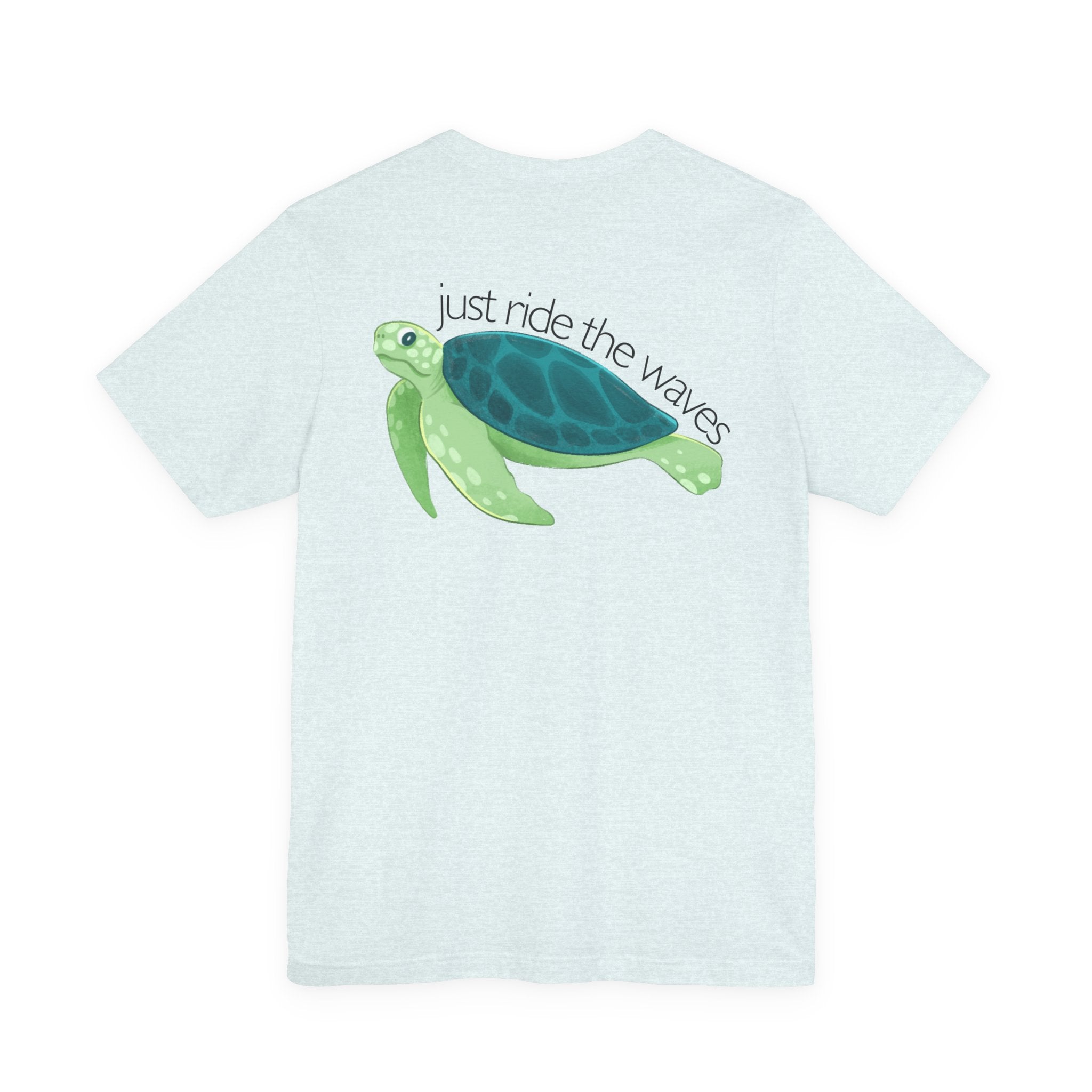 Sea Turtle 'Just Ride the Waves' Tee