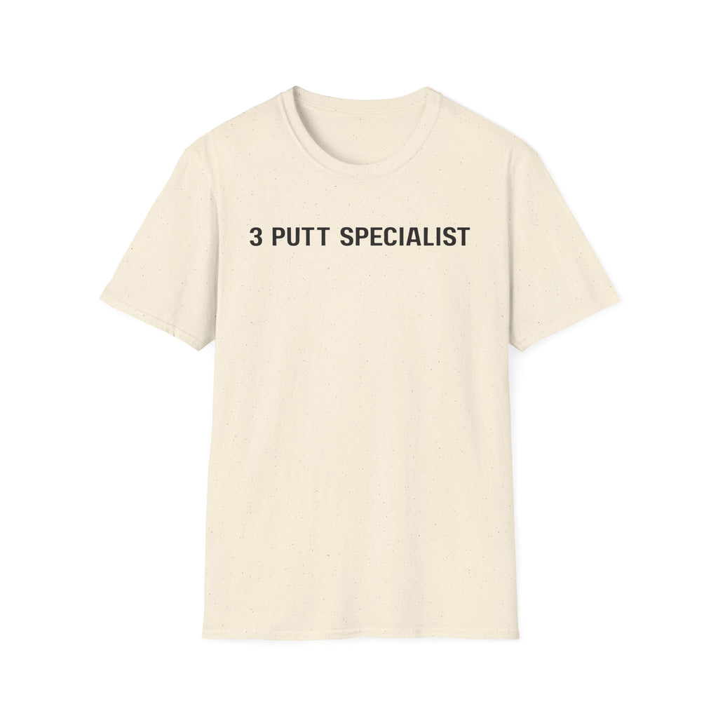 Golf T-Shirt — "3 Putt Specialist" Minimalist Funny Golfing Tee