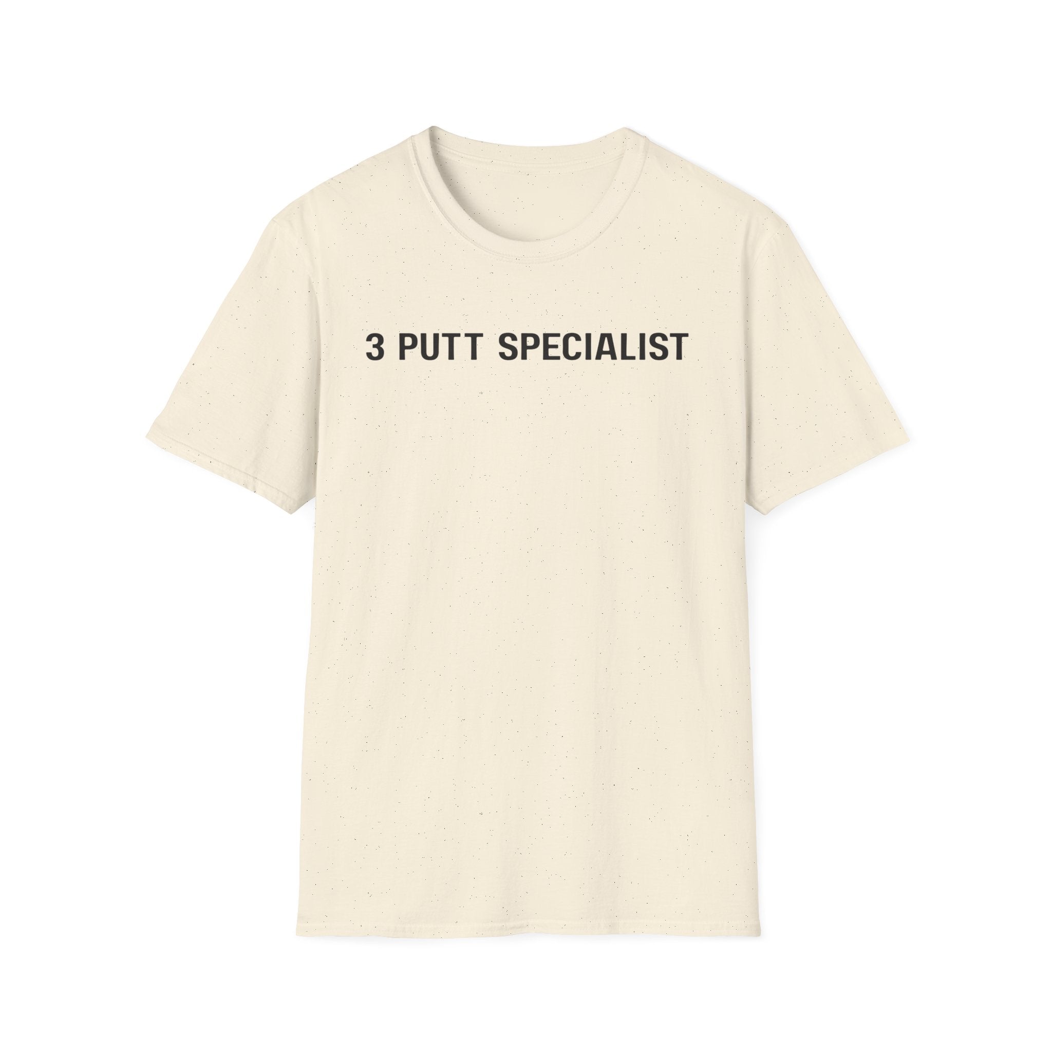 Golf T-Shirt — "3 Putt Specialist" Minimalist Funny Golfing Tee