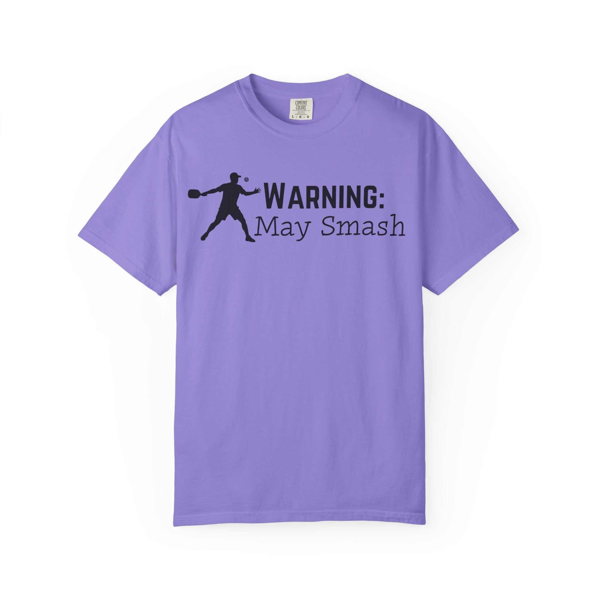 Warning: May Smash T-Shirt — Funny Pickleball tee shirt
