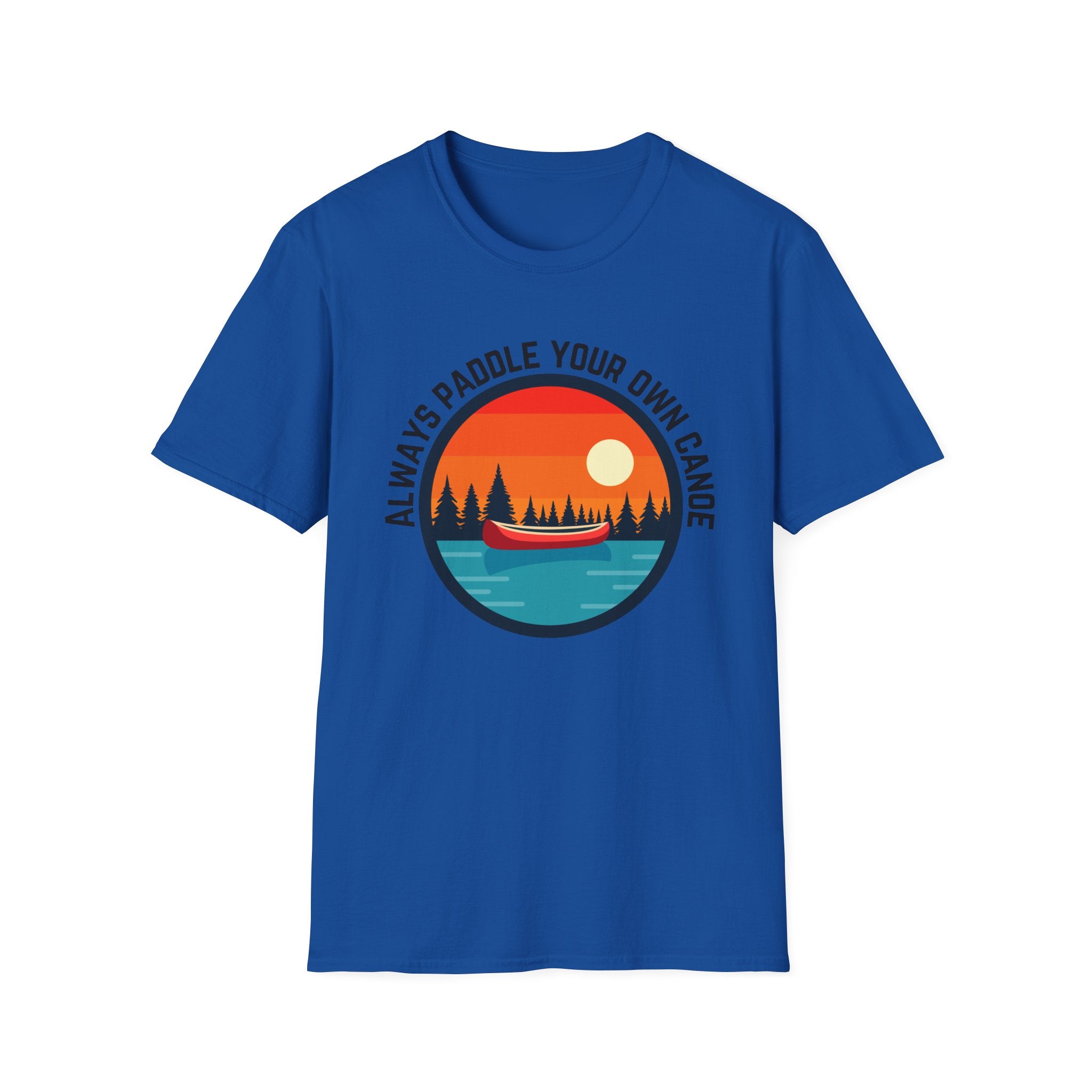 Canoe Sunset T-Shirt — "Always Paddle Your Own Canoe" Outdoor Adventure Tee