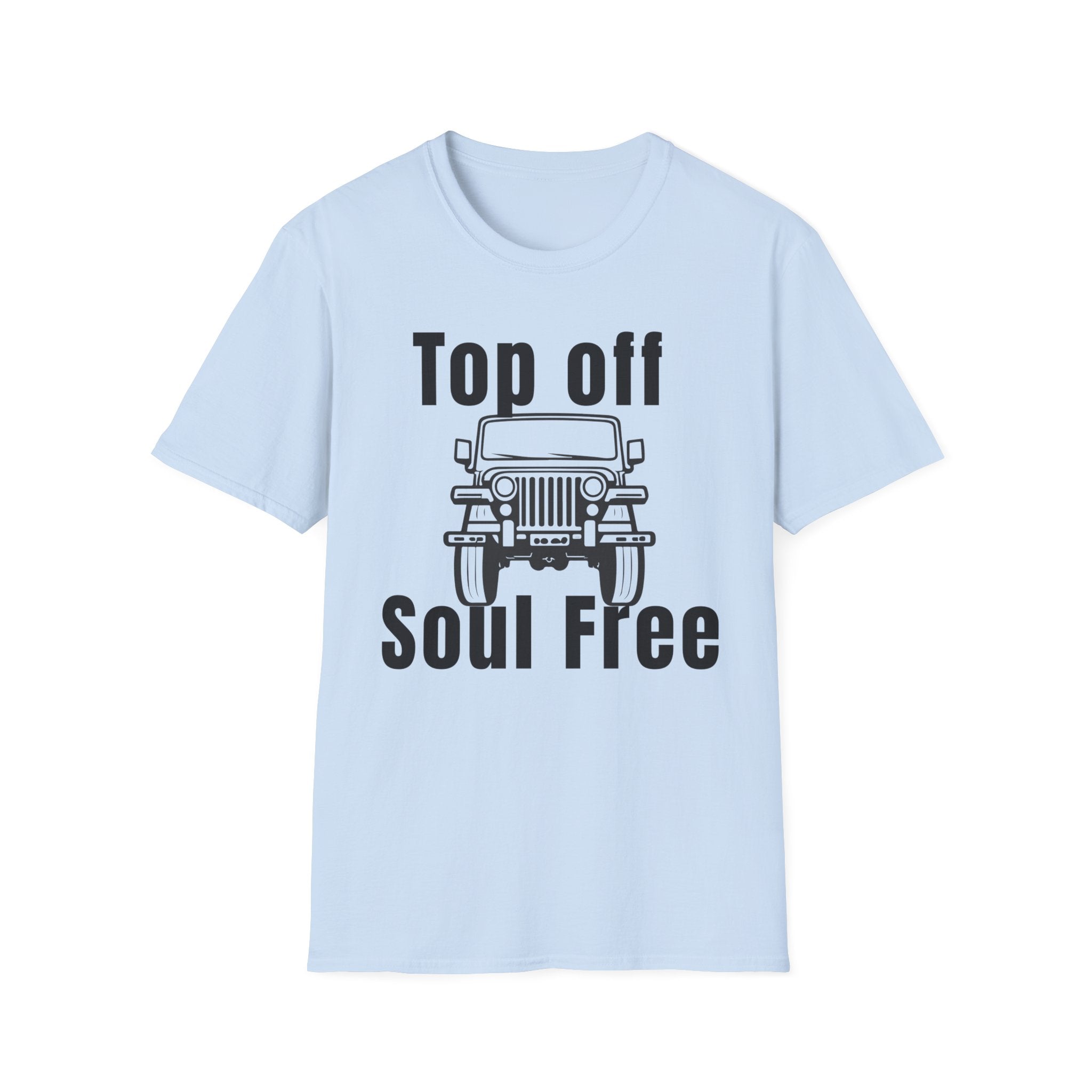 Jeep "Top Off Soul Free" T-Shirt - Off-Road Adventure Graphic Tee