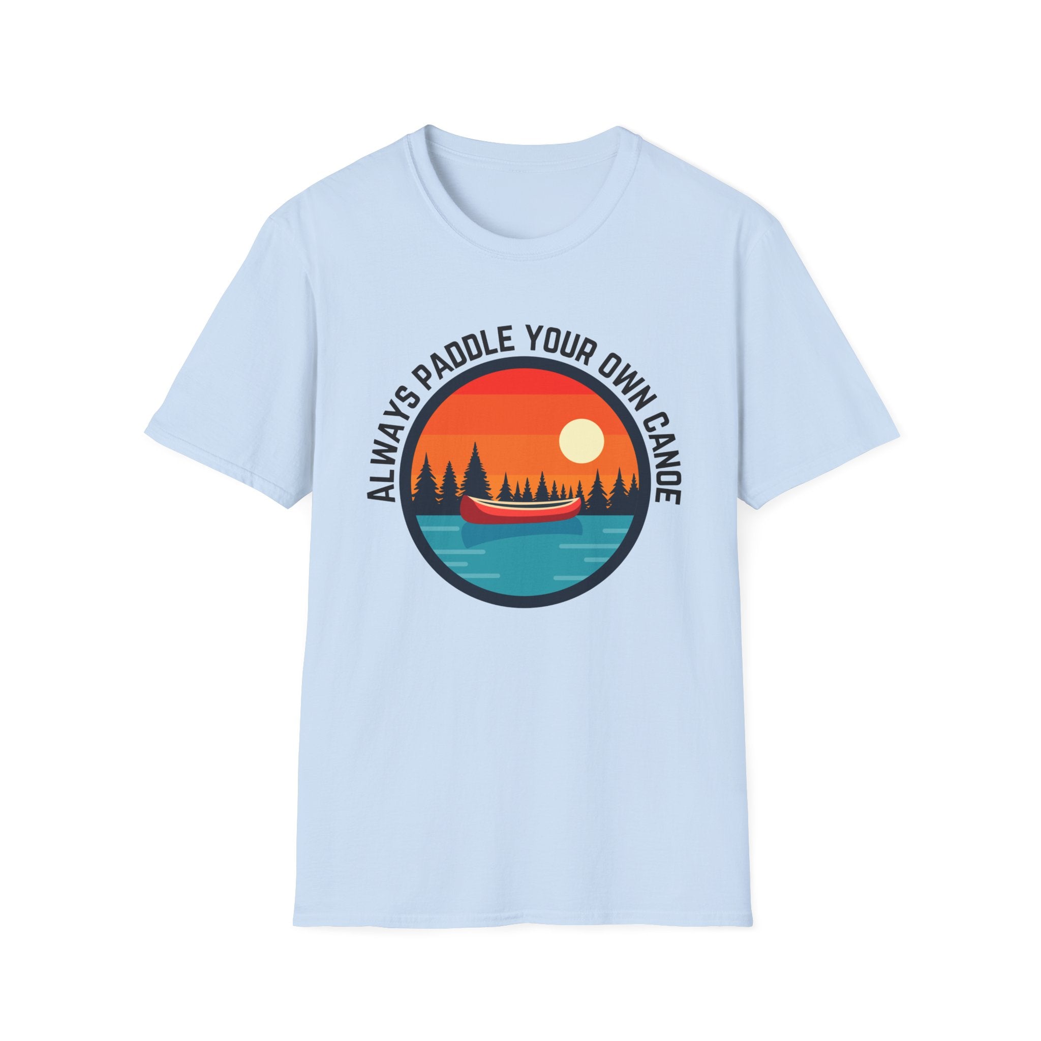Canoe Sunset T-Shirt — "Always Paddle Your Own Canoe" Outdoor Adventure Tee