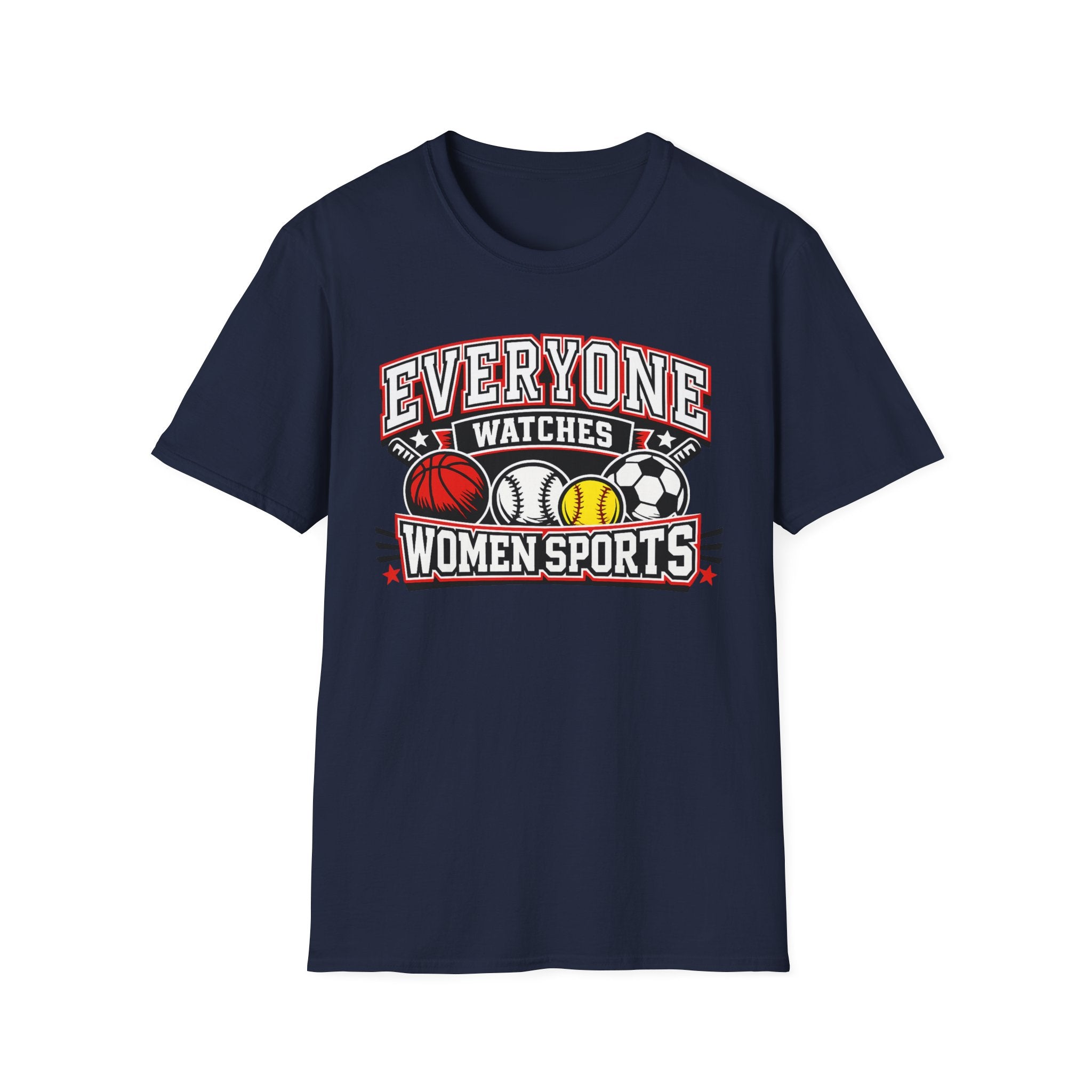 Everyone Watches Women Sports T-Shirt — Feminist Sports Fan Tee