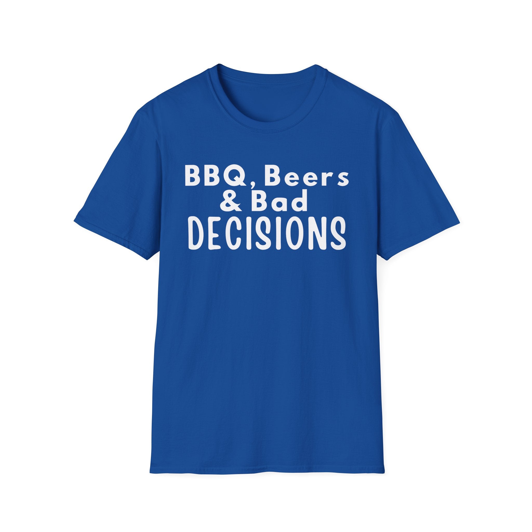 BBQ Beers and Bad Decisions