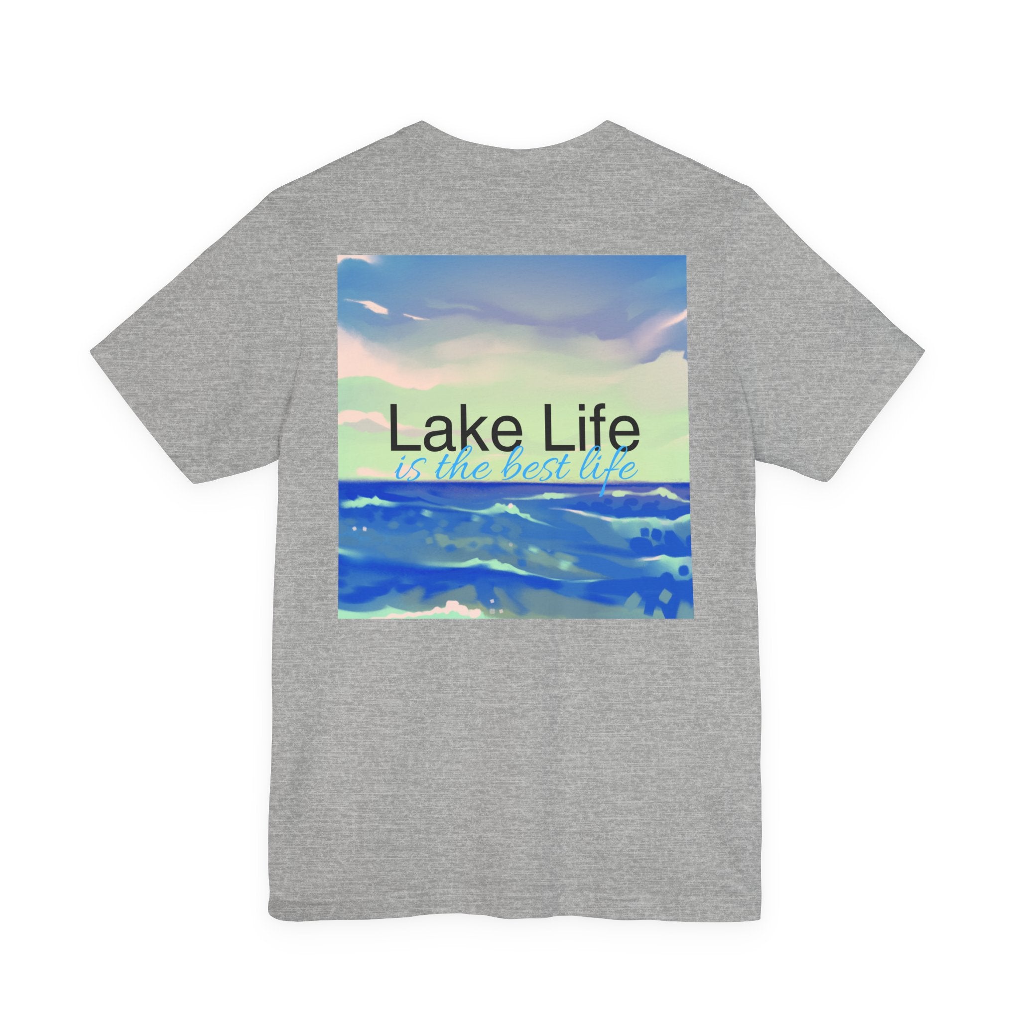 Lake Life T-Shirt — 'Lake Life is the Best Life' Scenic Tee