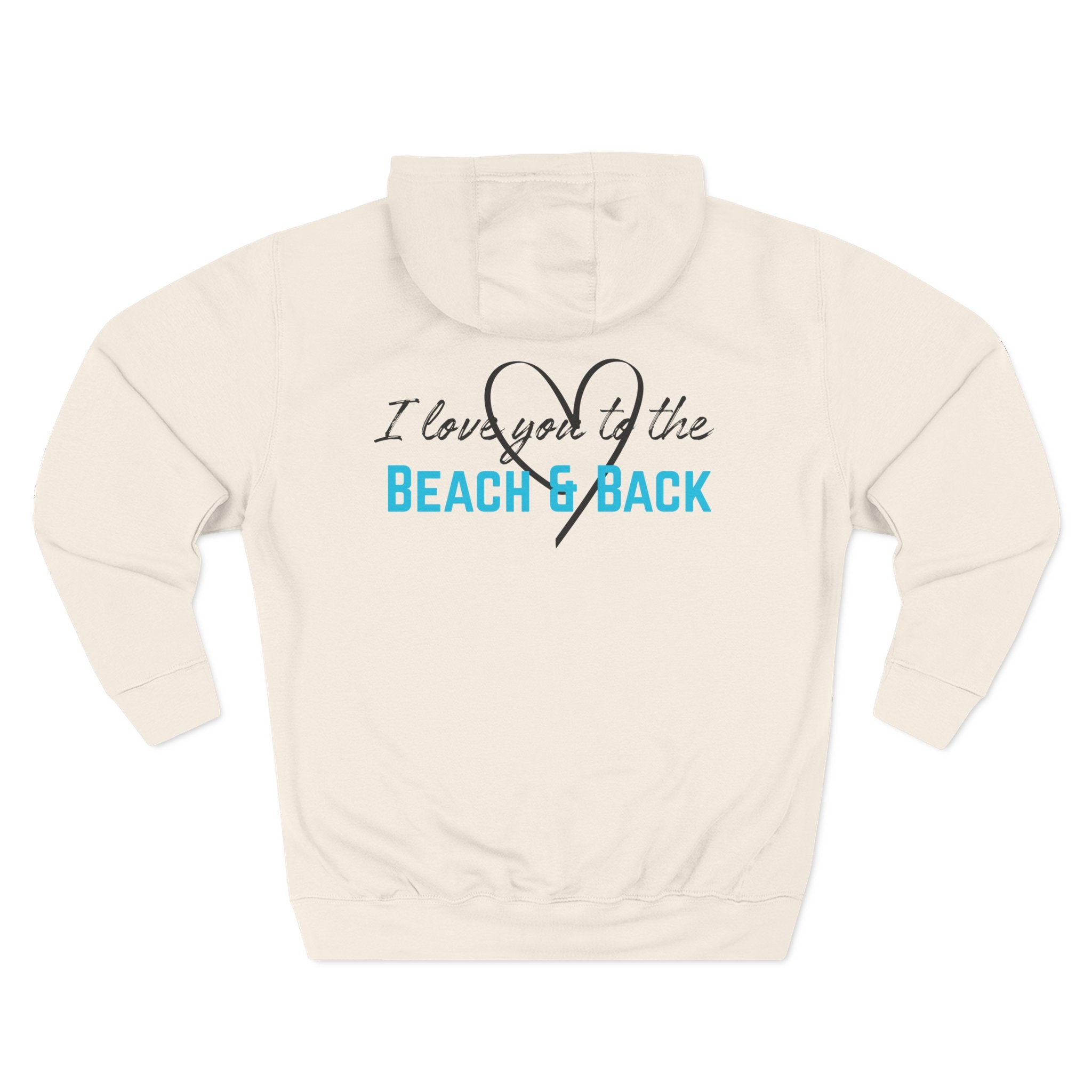 Beach & Back Hoodie – “I Love You to the Beach & Back” Cozy Hoodie