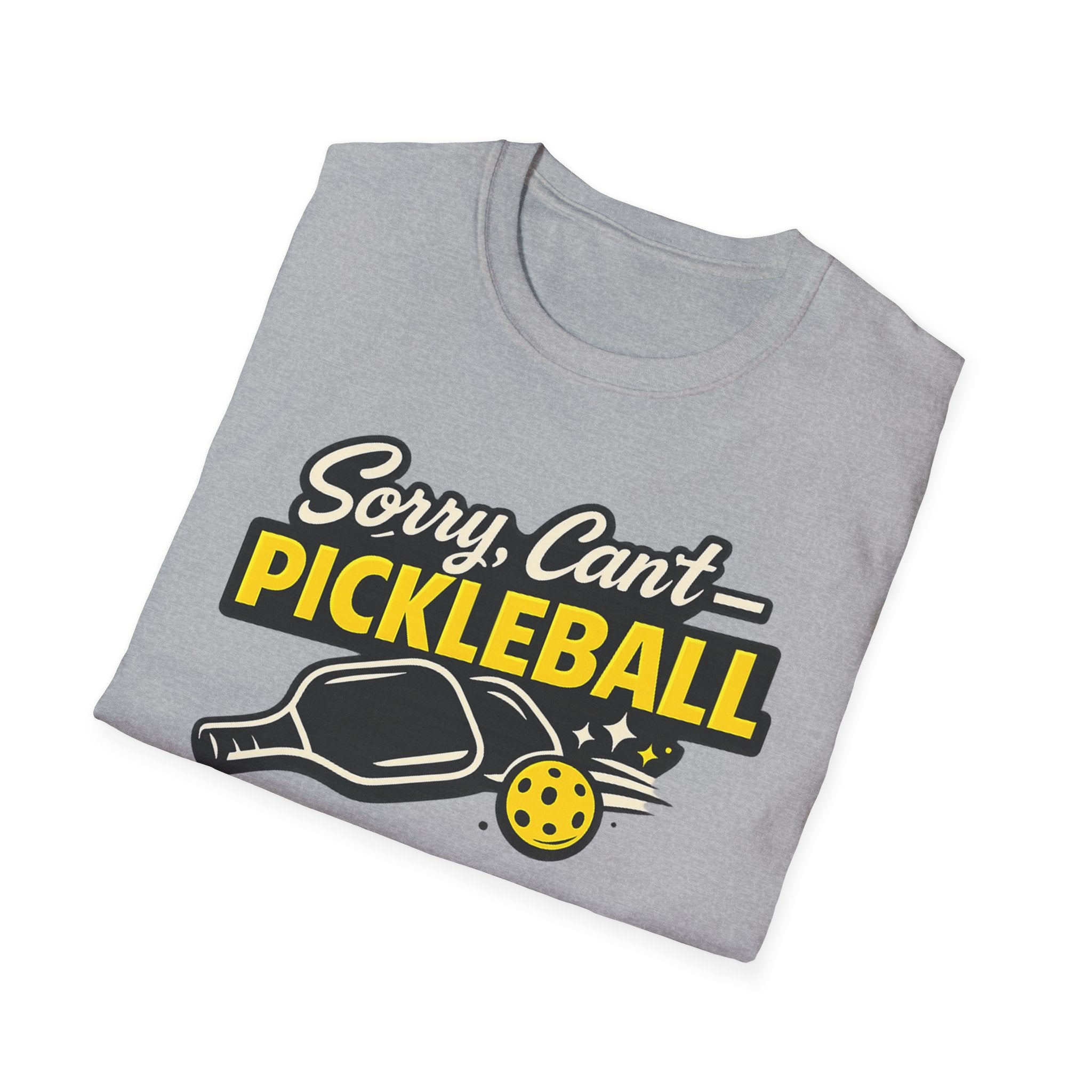 Sorry Can't Pickleball T-Shirt — Funny Pickleball Paddle & Ball Tee