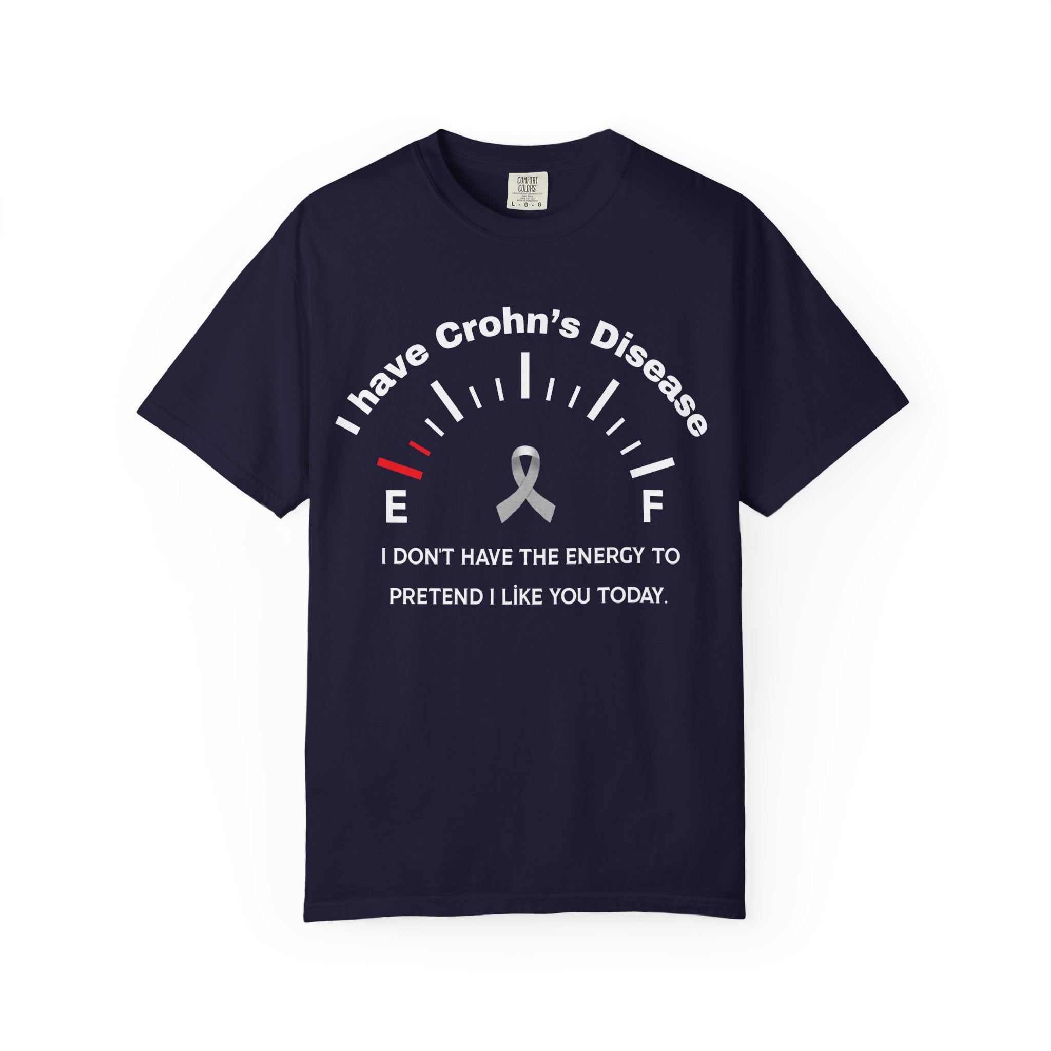 Crohn's Disease Awareness T-Shirt — "I Don't Have the Energy"