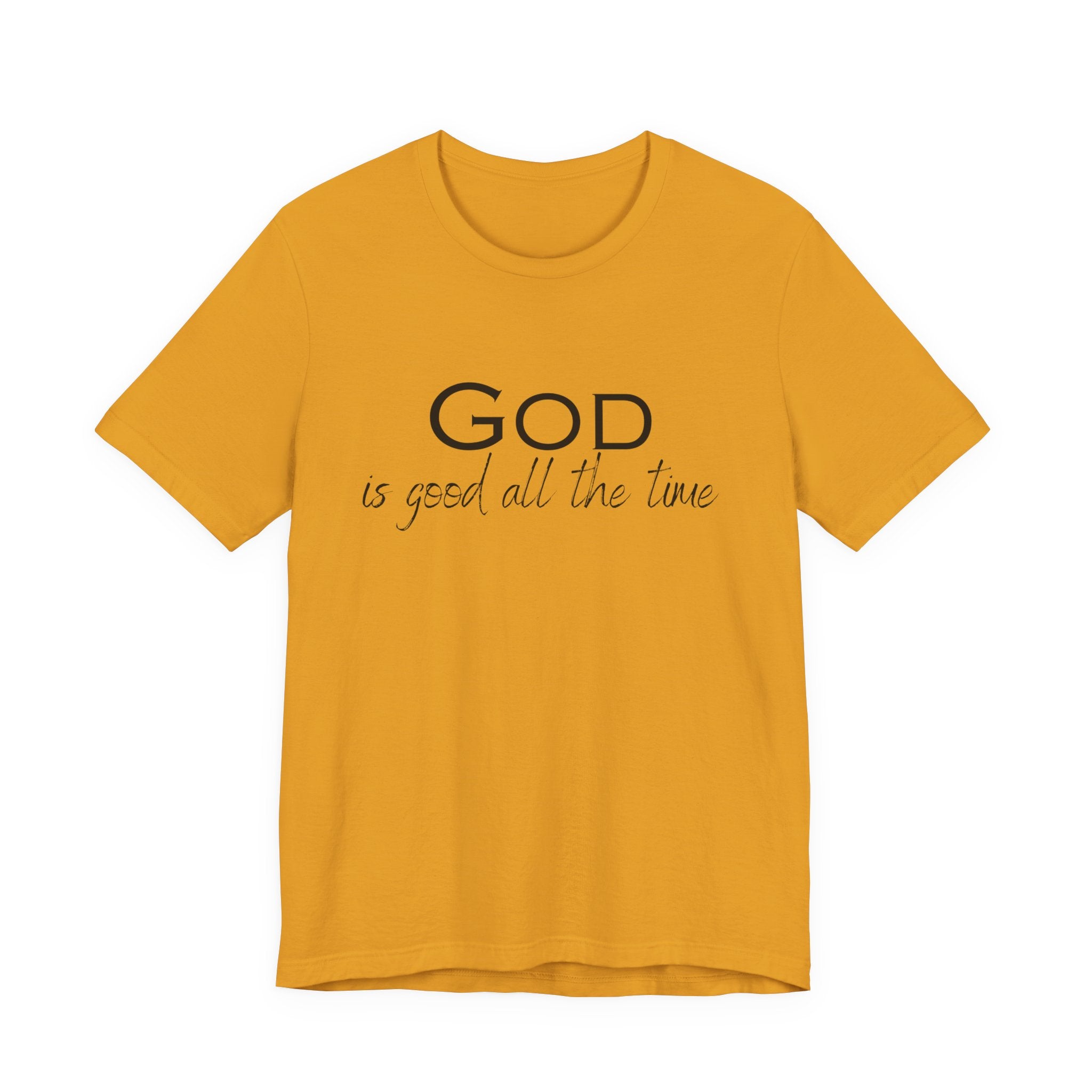 Christian Tee — "God is Good All the Time" Inspirational Shirt
