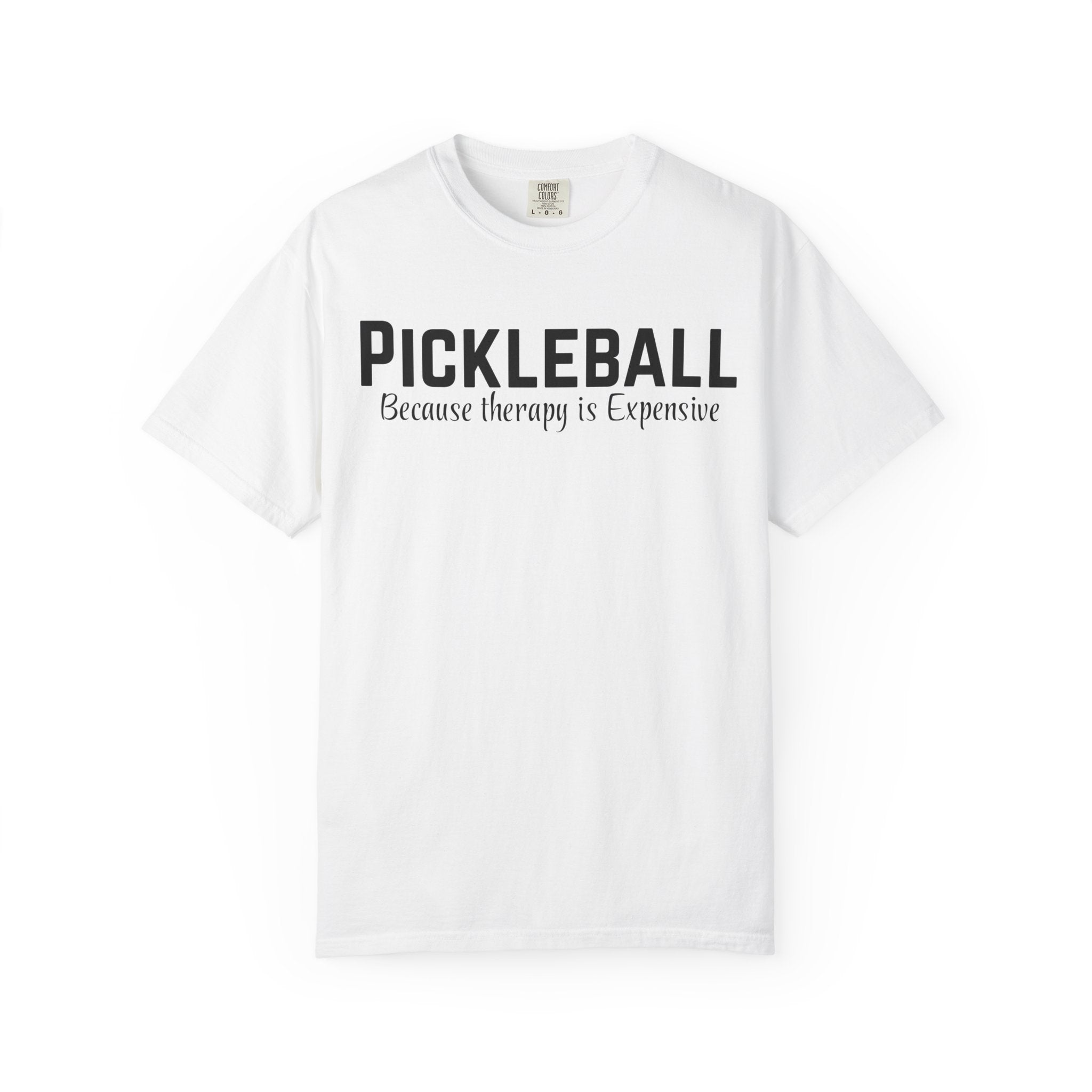 Pickleball T-Shirt — "Pickleball Because Therapy Is Expensive" Funny Athletic Tee