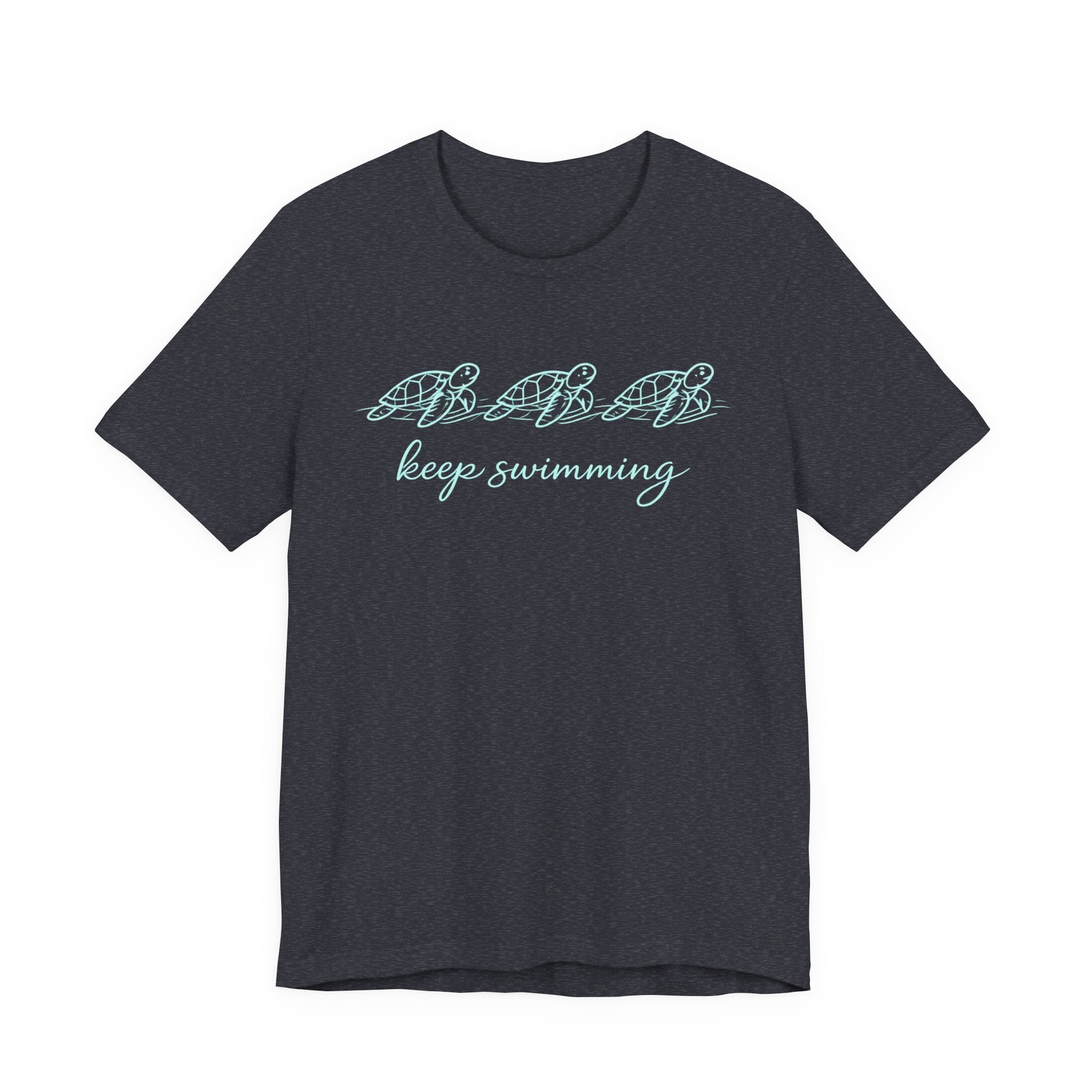 Keep Swimming T‑Shirt — Motivational Script Tee