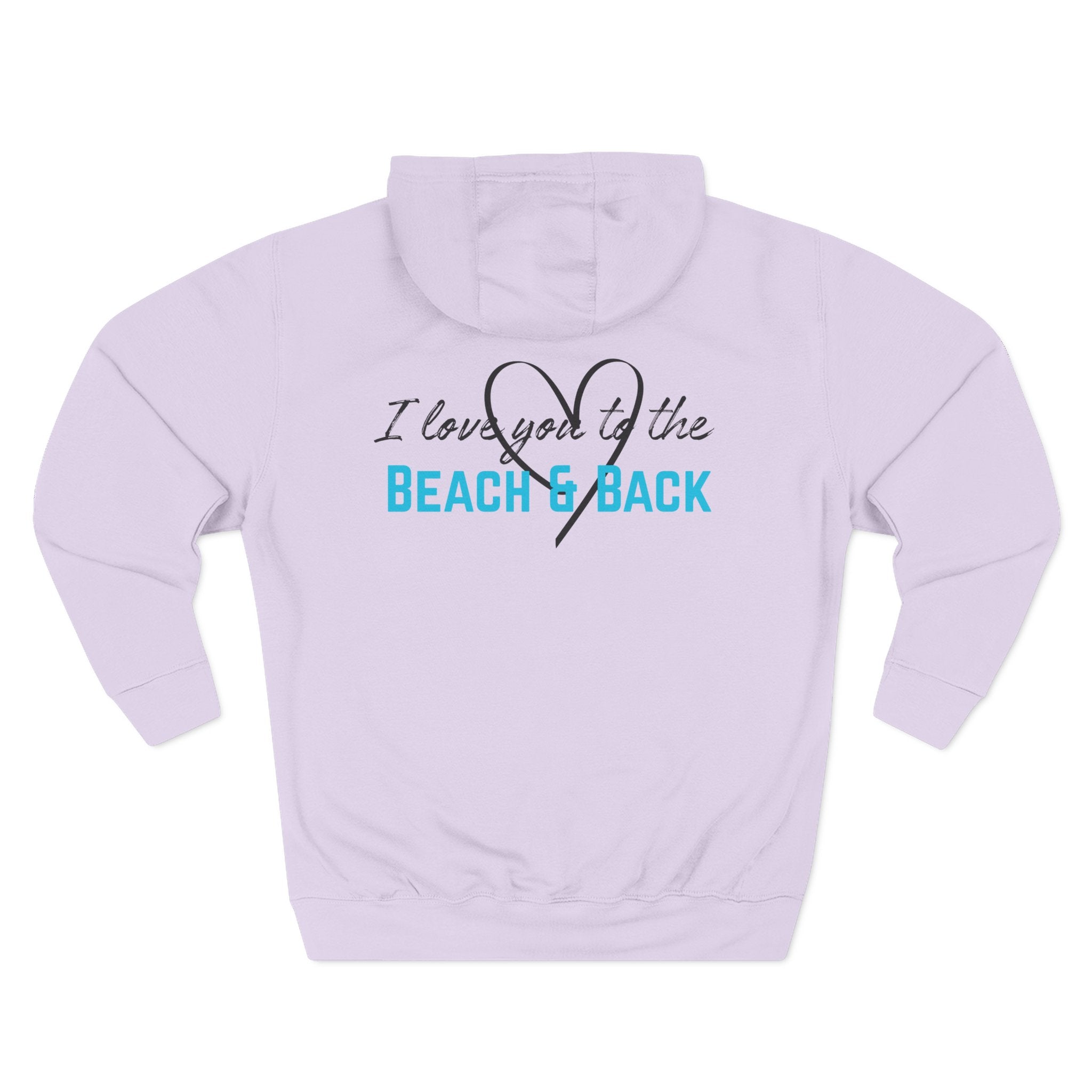 Beach & Back Hoodie – “I Love You to the Beach & Back” Cozy Hoodie