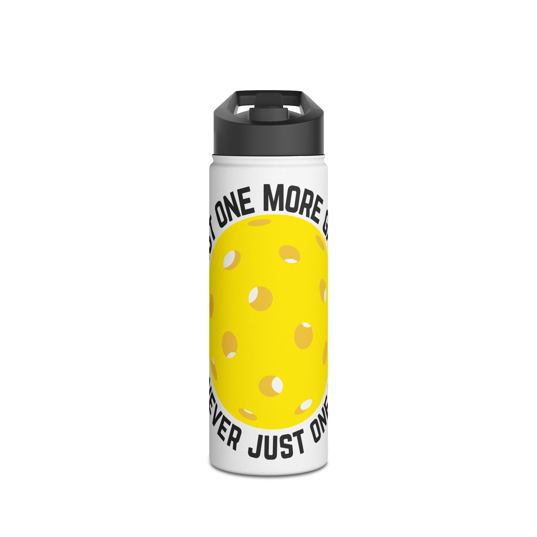 Pickleball Paddle Stainless Steel Water Bottle — "Play Forever. Just One More Game."