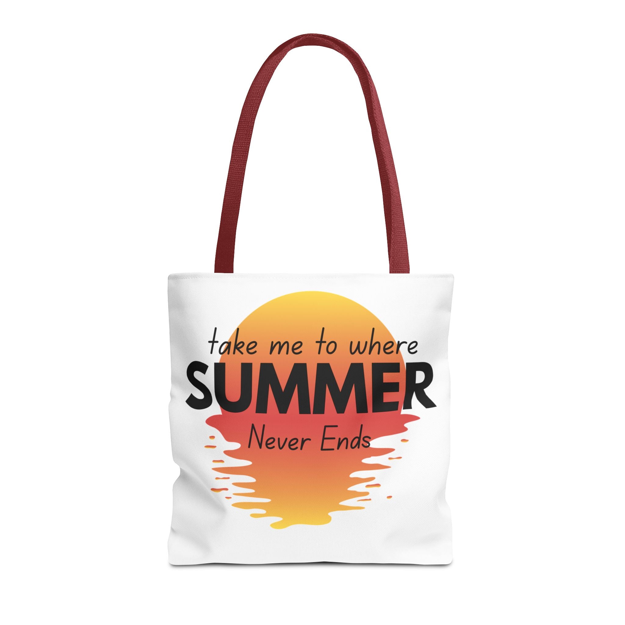 Tote Bag — "Take Me to Where Summer Never Ends" Sunset Beach Tote
