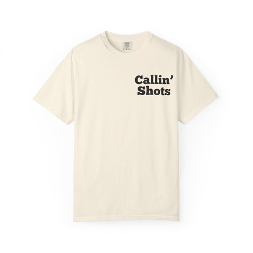 Callin' Shots Turkey T‑Shirt — Funny Turkey Hunting Tee