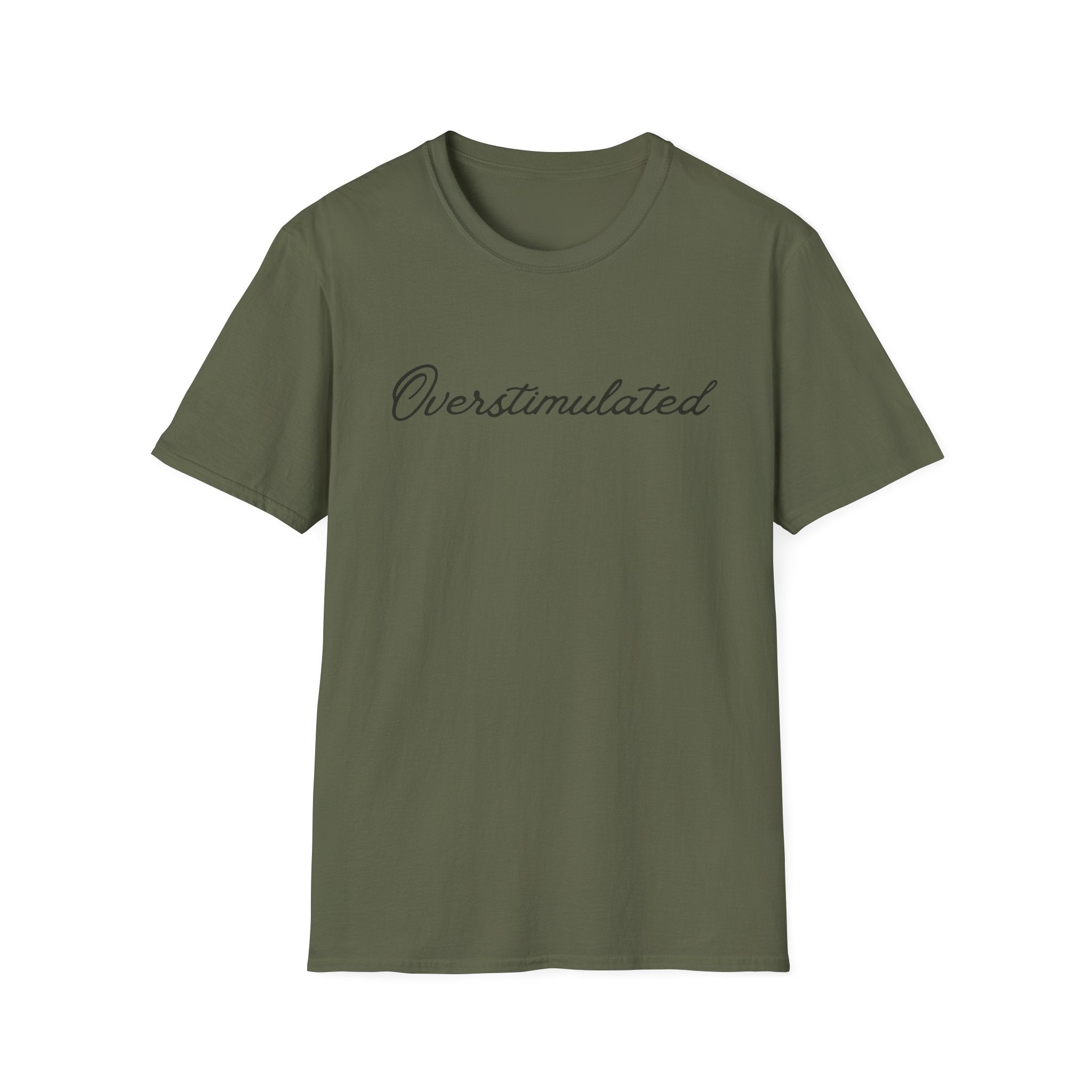 Overstimulated Script T-Shirt — Minimal Mental Health Tee